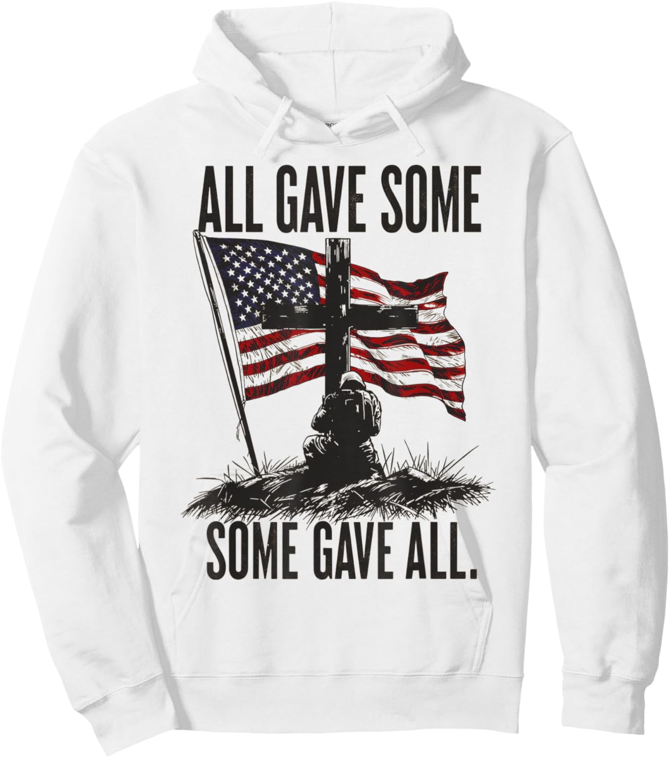 Pride All Gave Some Some Gave All Veterans Day Hoodie - Hoodie | White