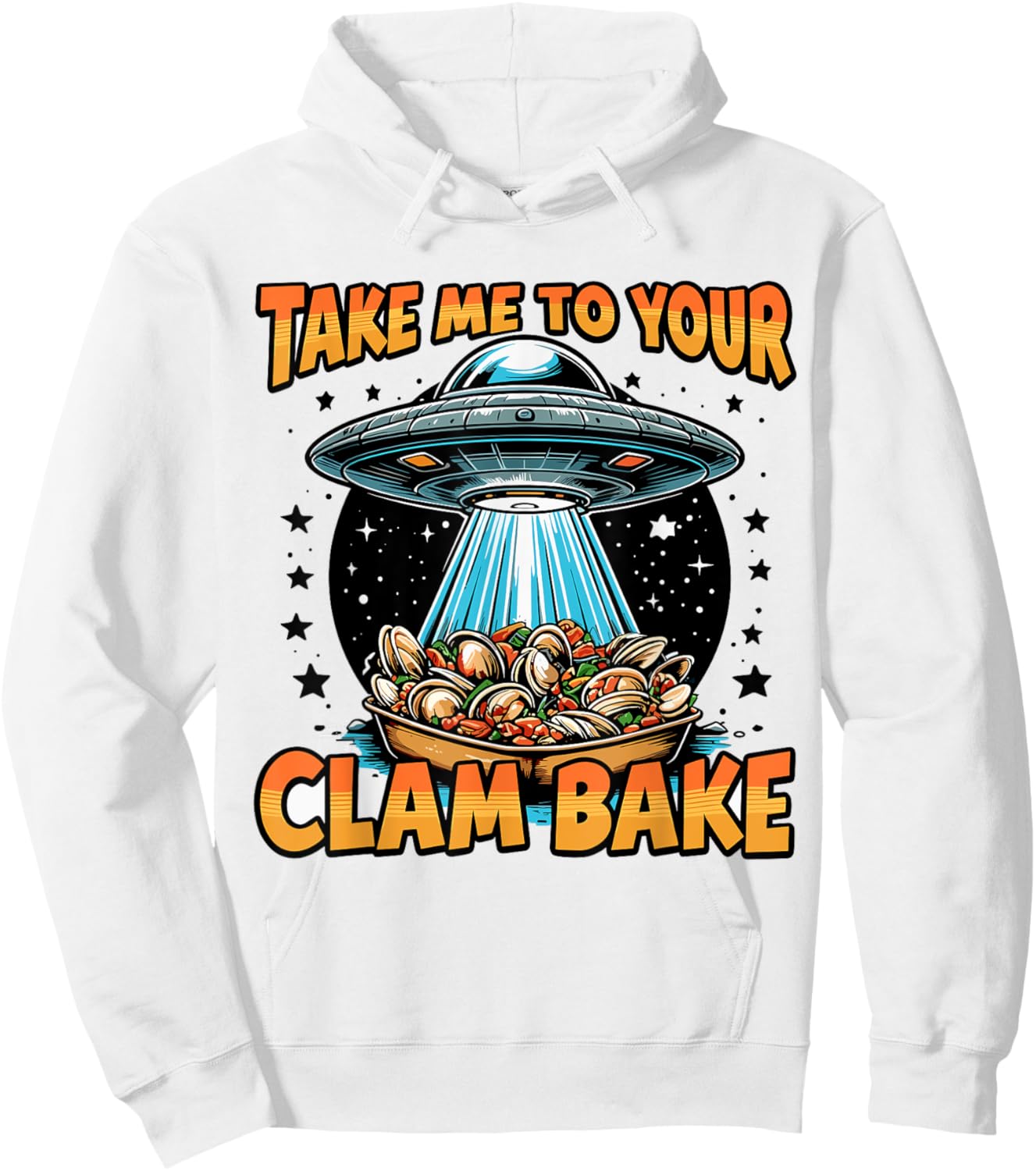 Take Me to Your Clam Bake East Coast Cuisine Funny Clam Bake Hoodie - Hoodie | White