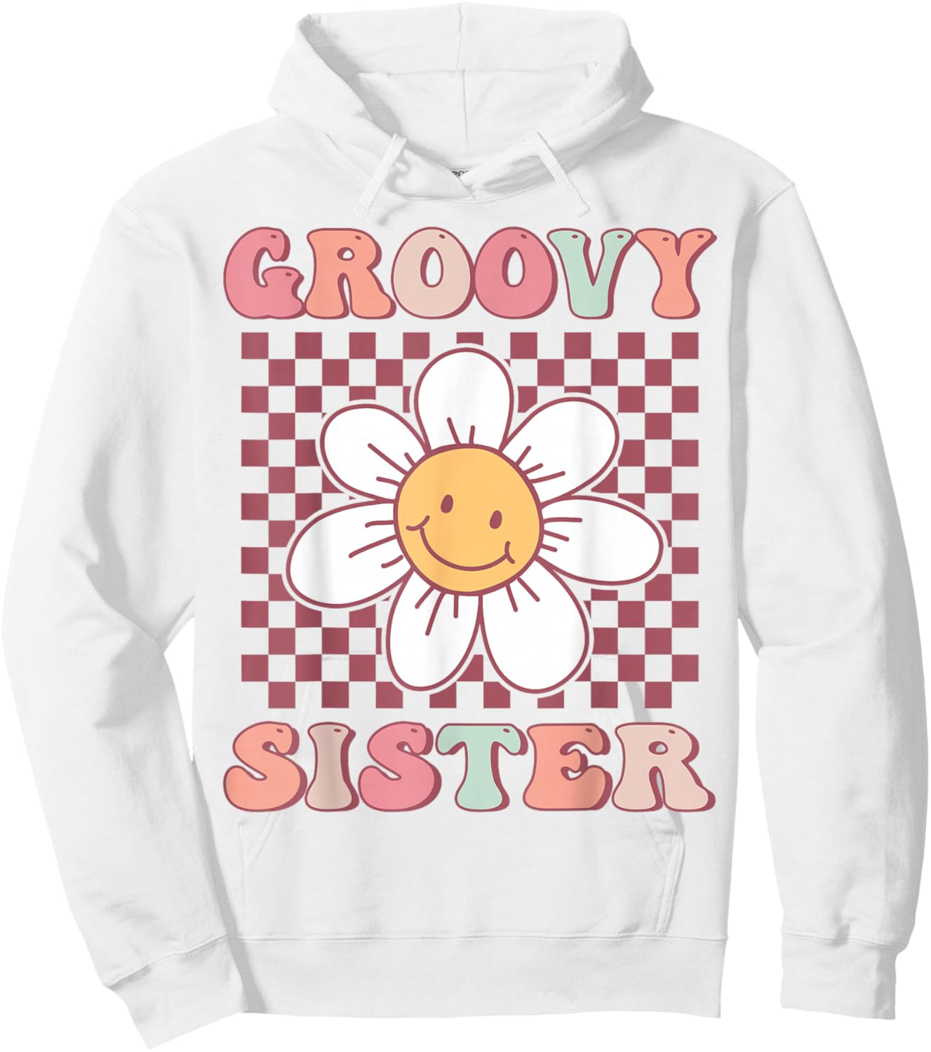 Groovy Sister Matching Family Birthday Party Daisy Flower Hoodie - Hoodie | White