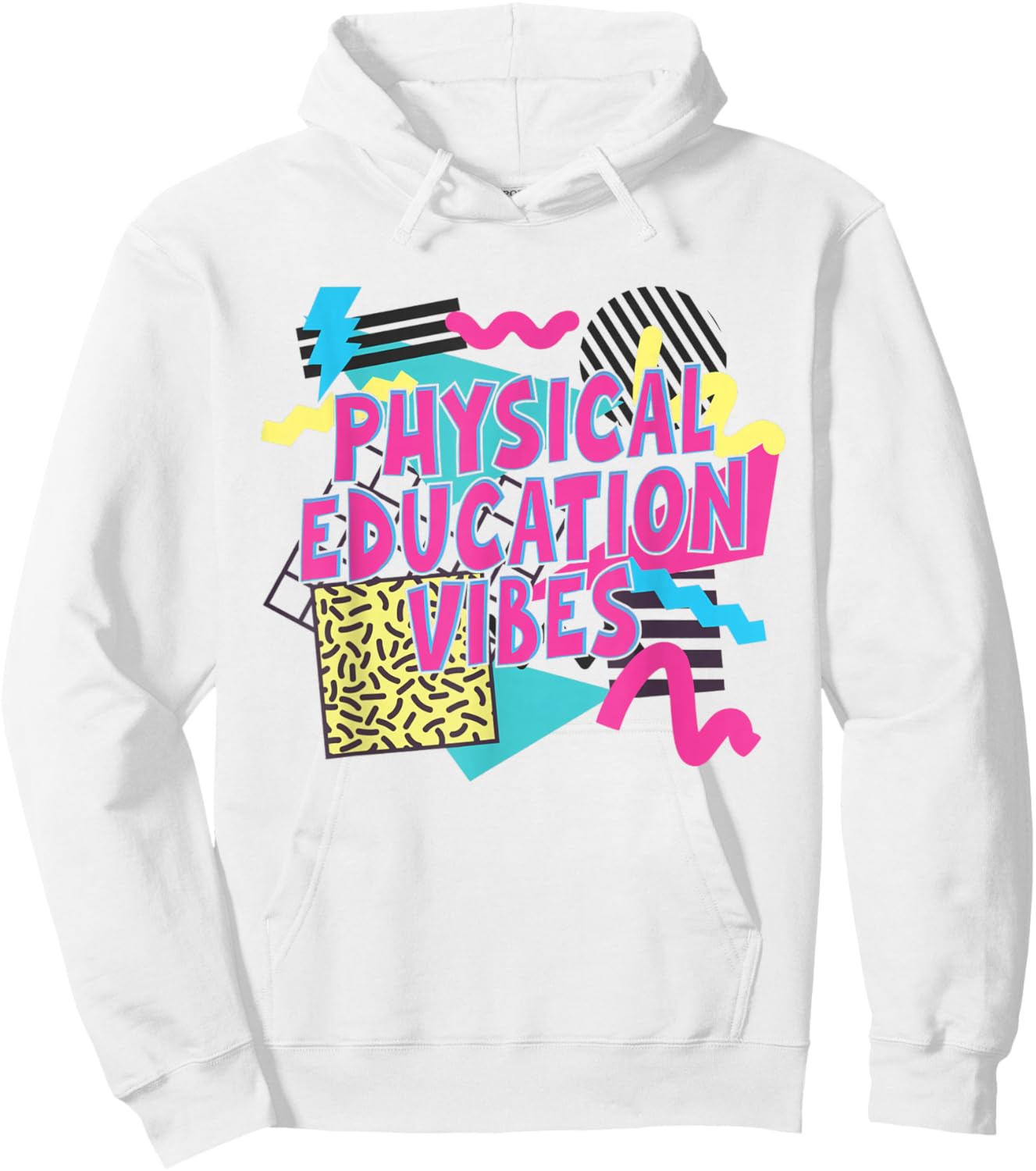 Retro Physical Education Vibes Gym Teacher Phys Ed Teacher Hoodie - Hoodie | White