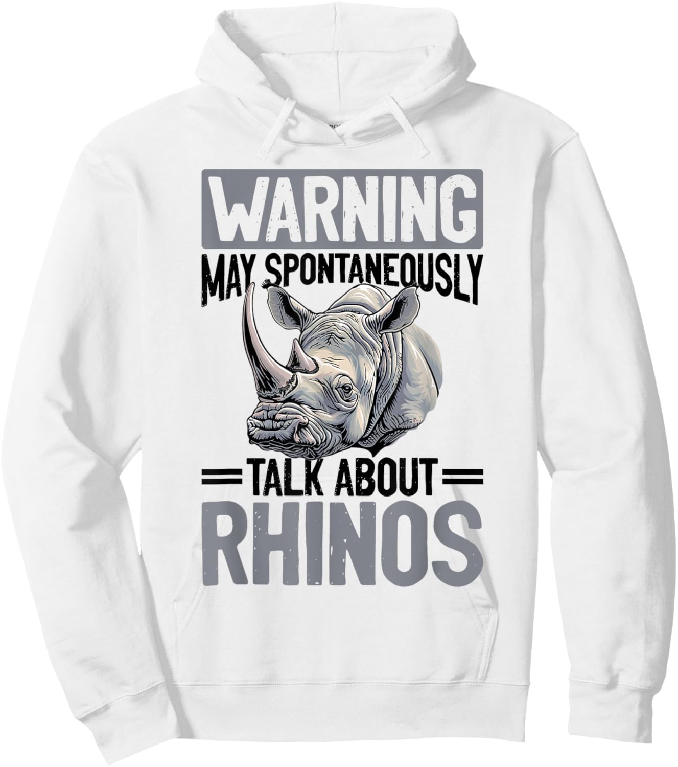 Funny Rhino Rhinozeros Animal Warning May Spontaneously Talk Hoodie - Hoodie | White
