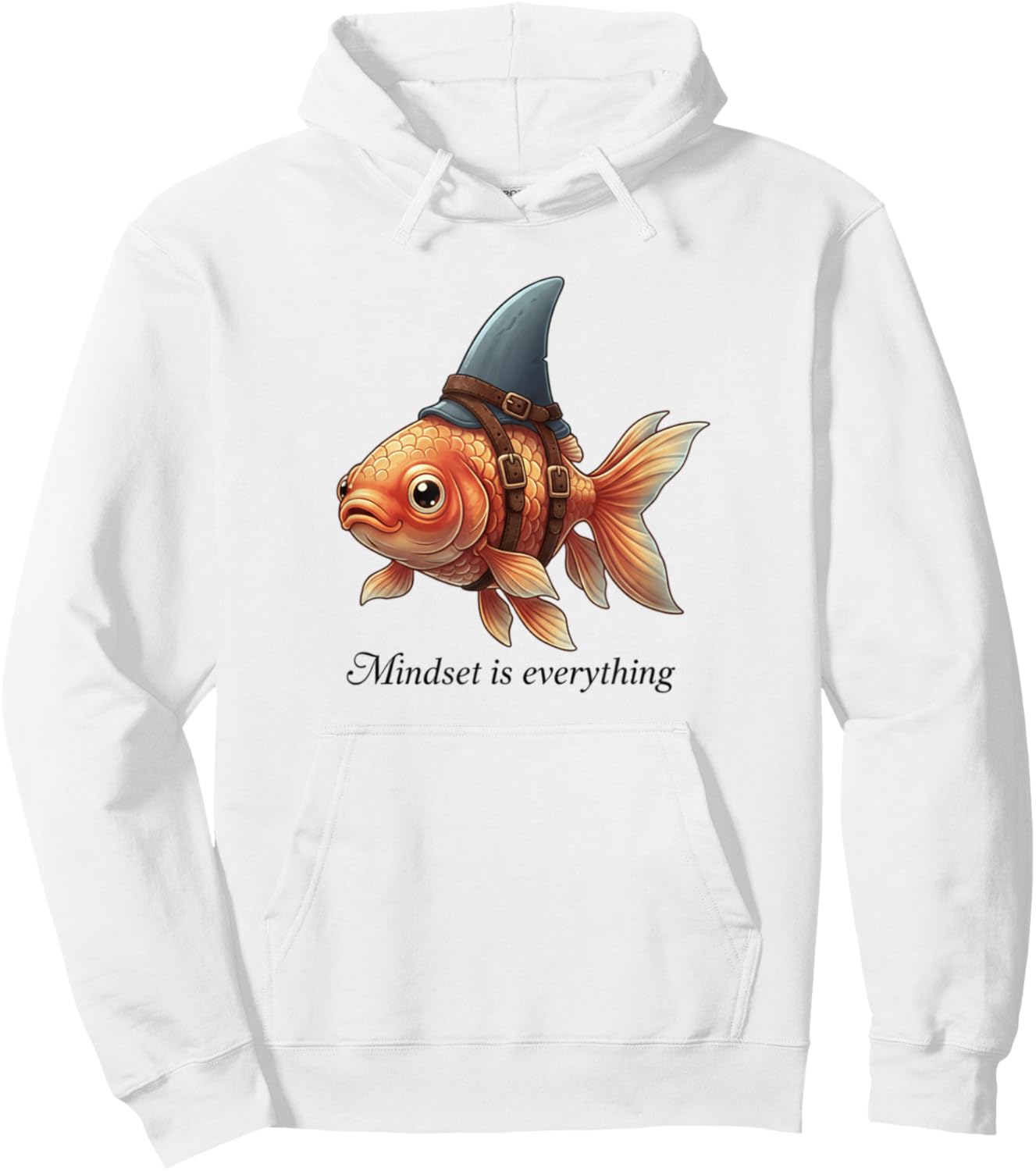 Mindset is Everything Motivierender Hai-Goldfisch Hoodie - Hoodie | White