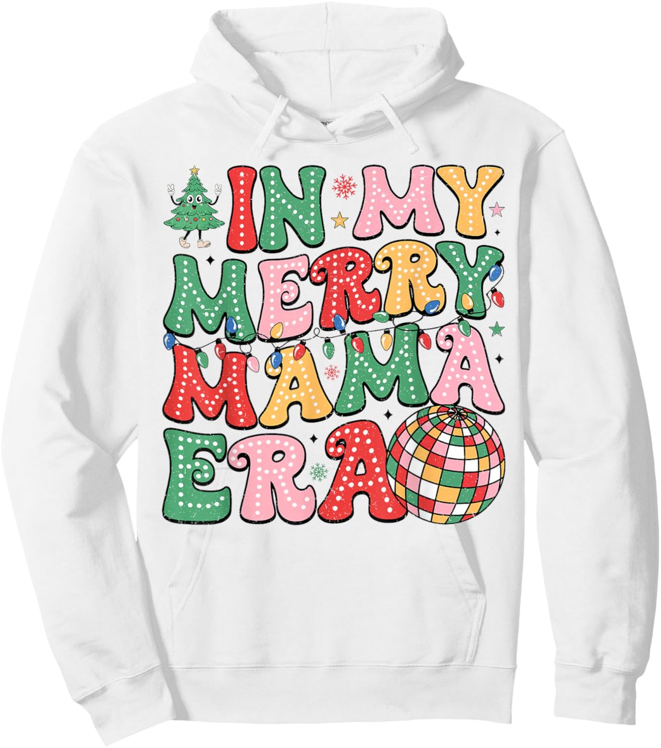 In My Merry Mama Era Lights Xmas Holiday Family Christmas Hoodie - Hoodie | White