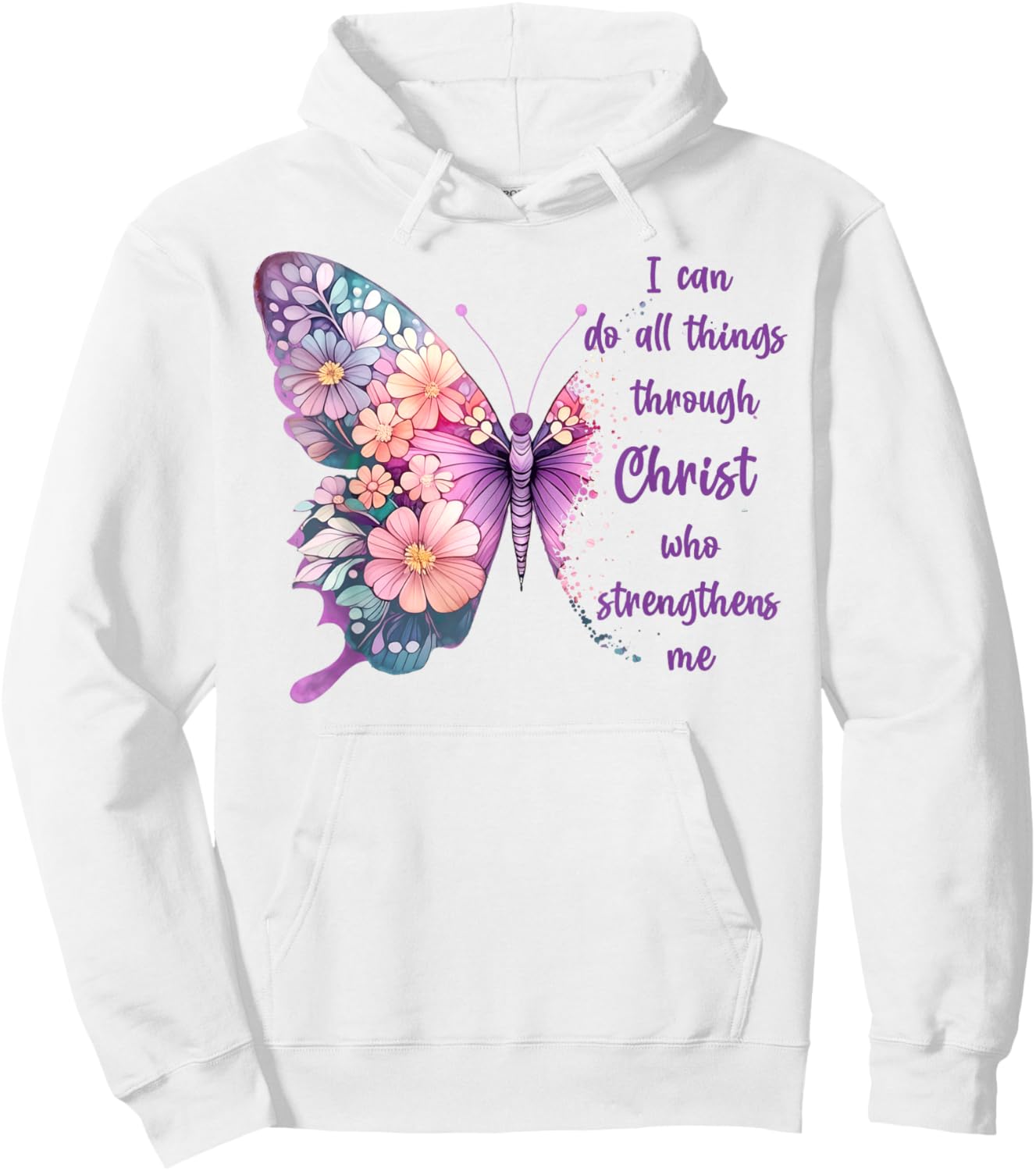 I Can Do All Things Through Christ Pretty Butterfly Hoodie - Hoodie | White