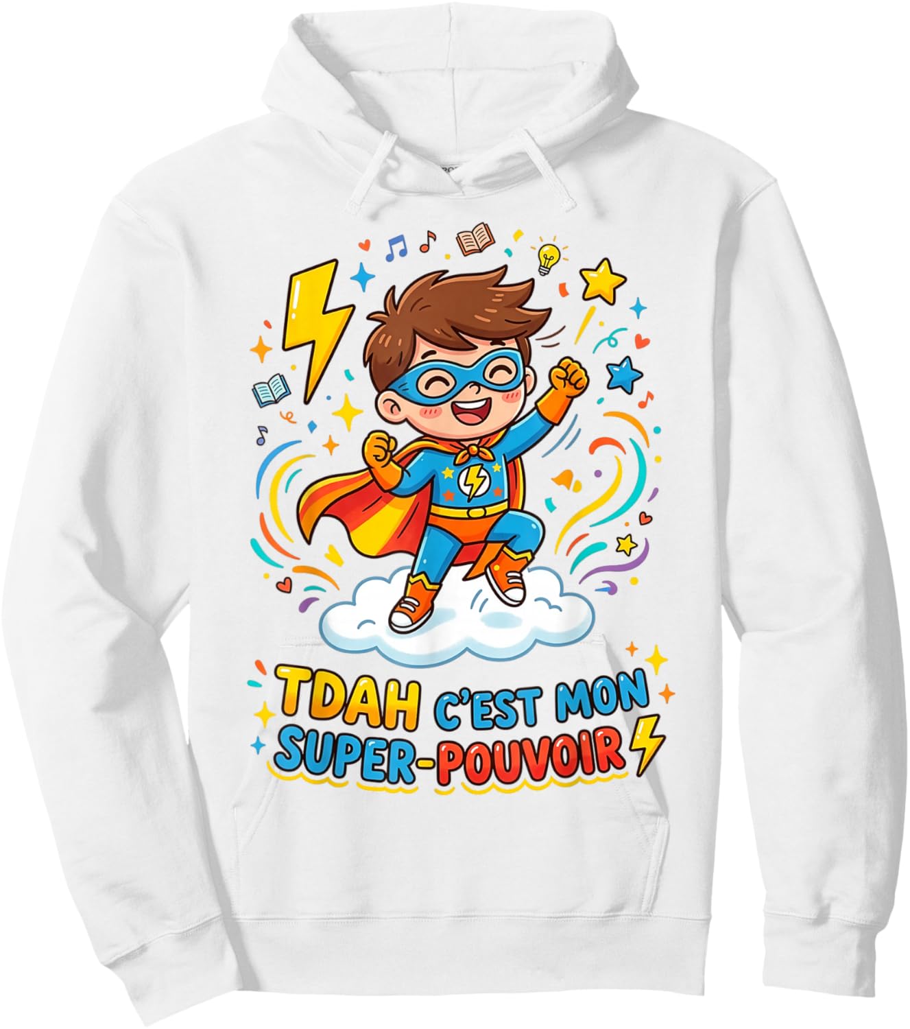 Humour TDAH C'est Mon Super Pouvoir Hoodie - Hoodie | White