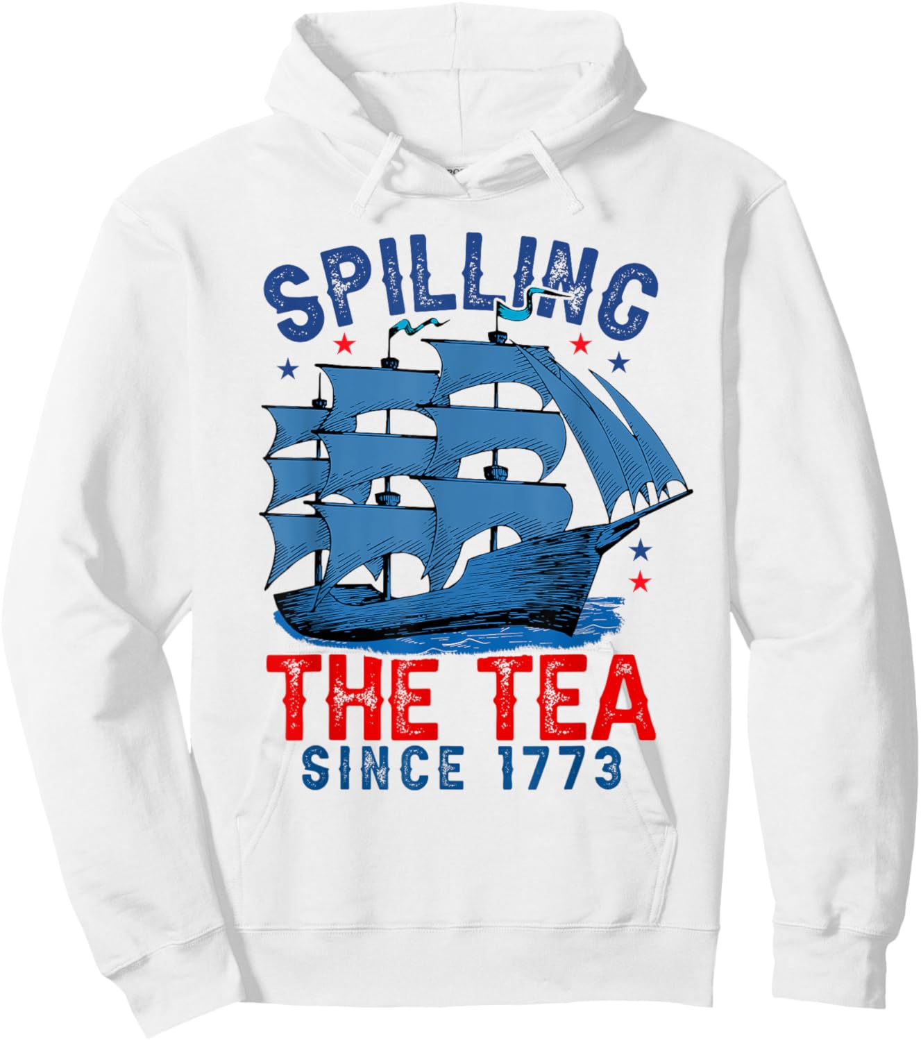 4th Of July Spilling The Tea Since 1773 Men Women Kids Hoodie - Hoodie | White