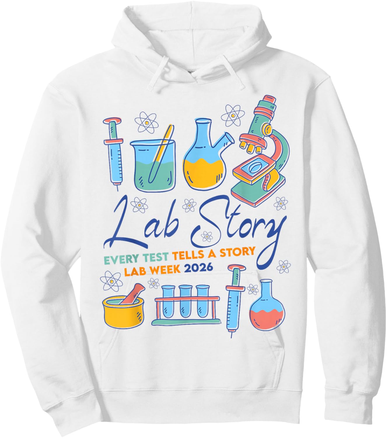 Lab Story Week 2026 Medical Laboratory Technician Team Hoodie - Hoodie | White