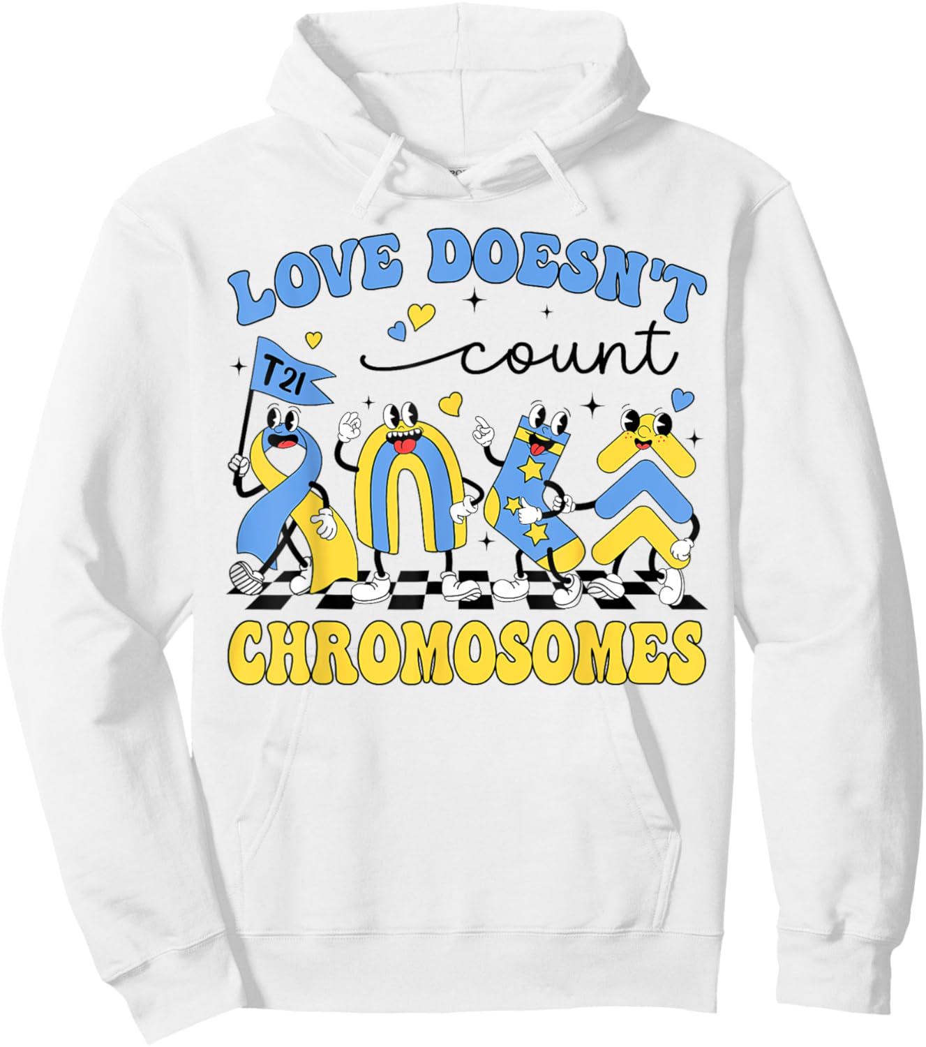 Retro Love Doesn't Count Chromosomes Down Syndrome Awareness Hoodie - Hoodie | White