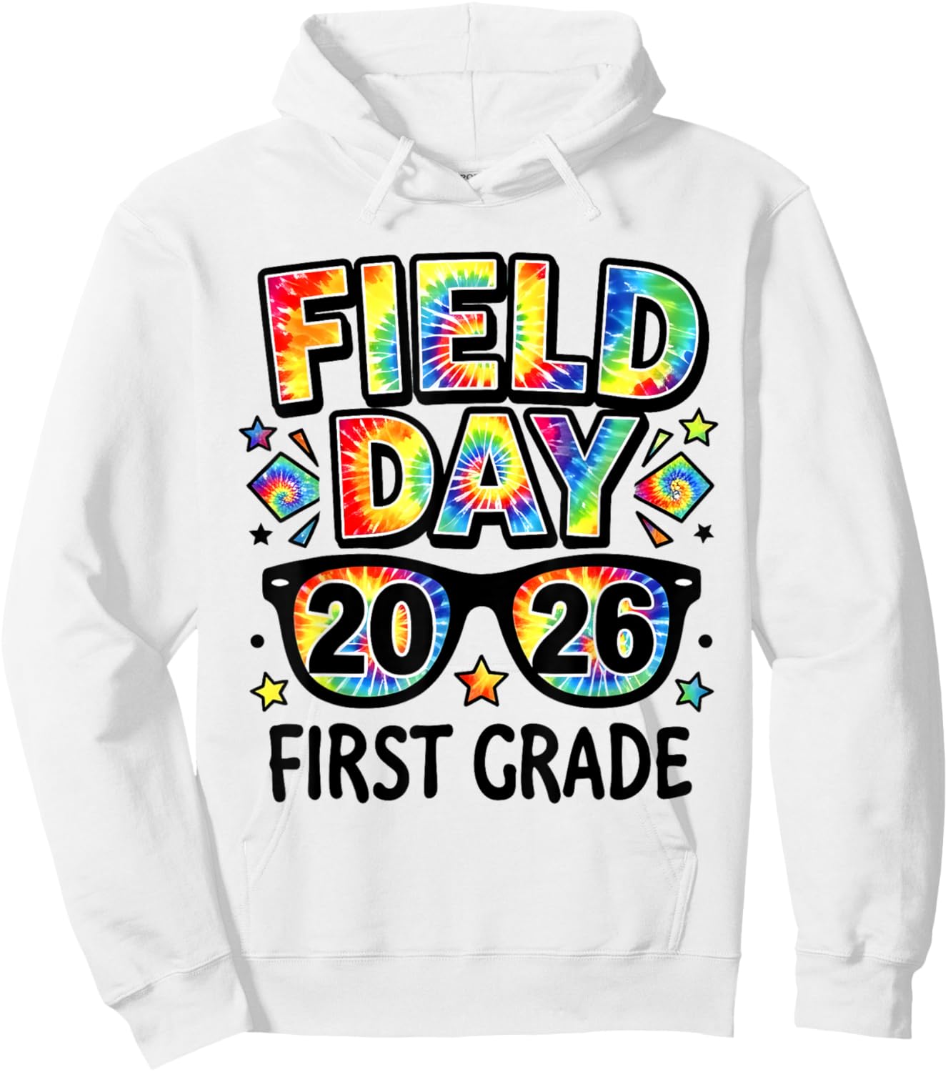 Field Day 2026 First Grade Teacher Kids 1st Grade Field Day Hoodie - Hoodie | White