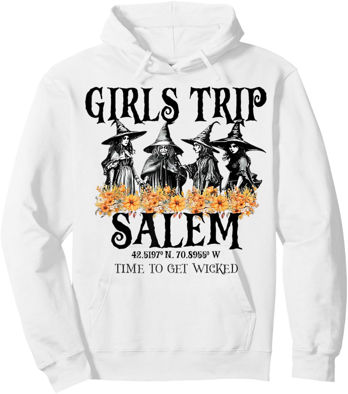 Girls Trip Salem Time To Get Wicked Hoodie - Hoodie | White