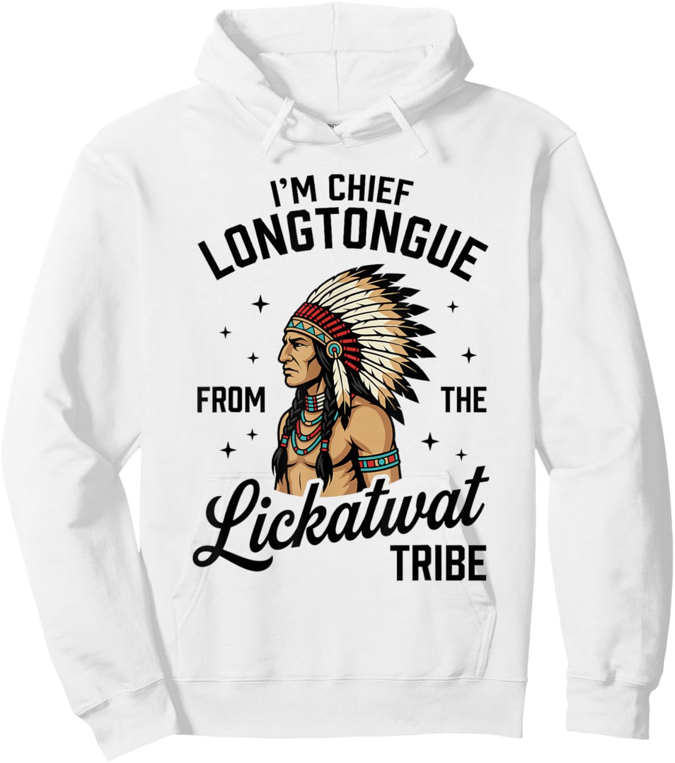Chief Longtongue from The Lickatwat Tribe Inappropriate Hoodie - Hoodie | White