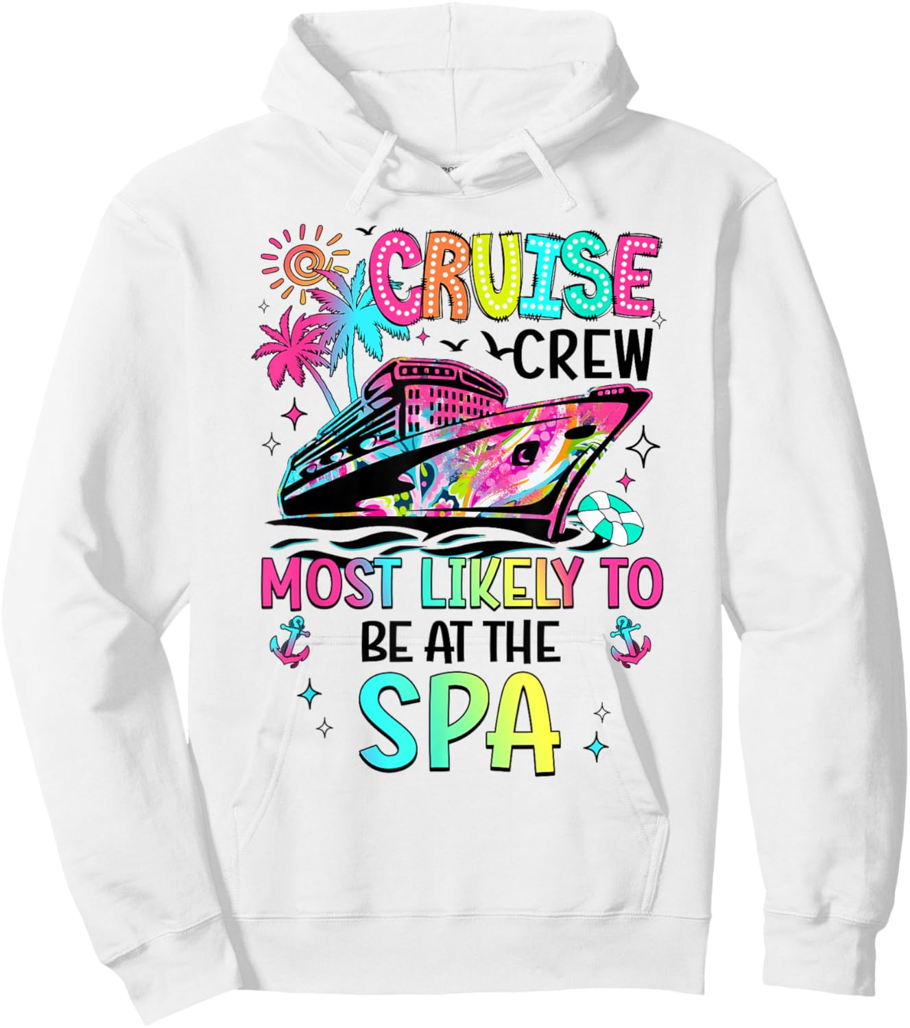 Cruise Crew Most Likely To Be At The Spa Matching Hoodie - Hoodie | White