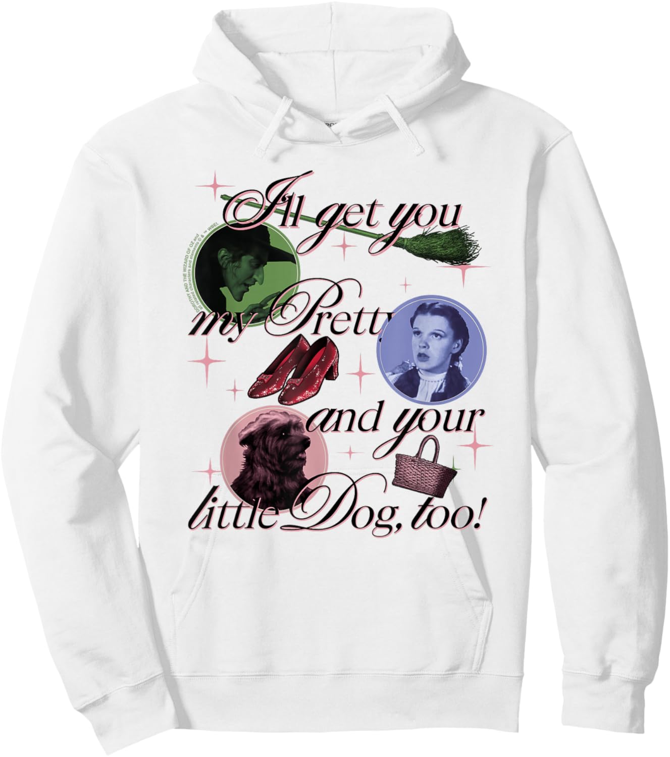 The Wizard of Oz I'll Get You My Pretty Hoodie - Hoodie | White