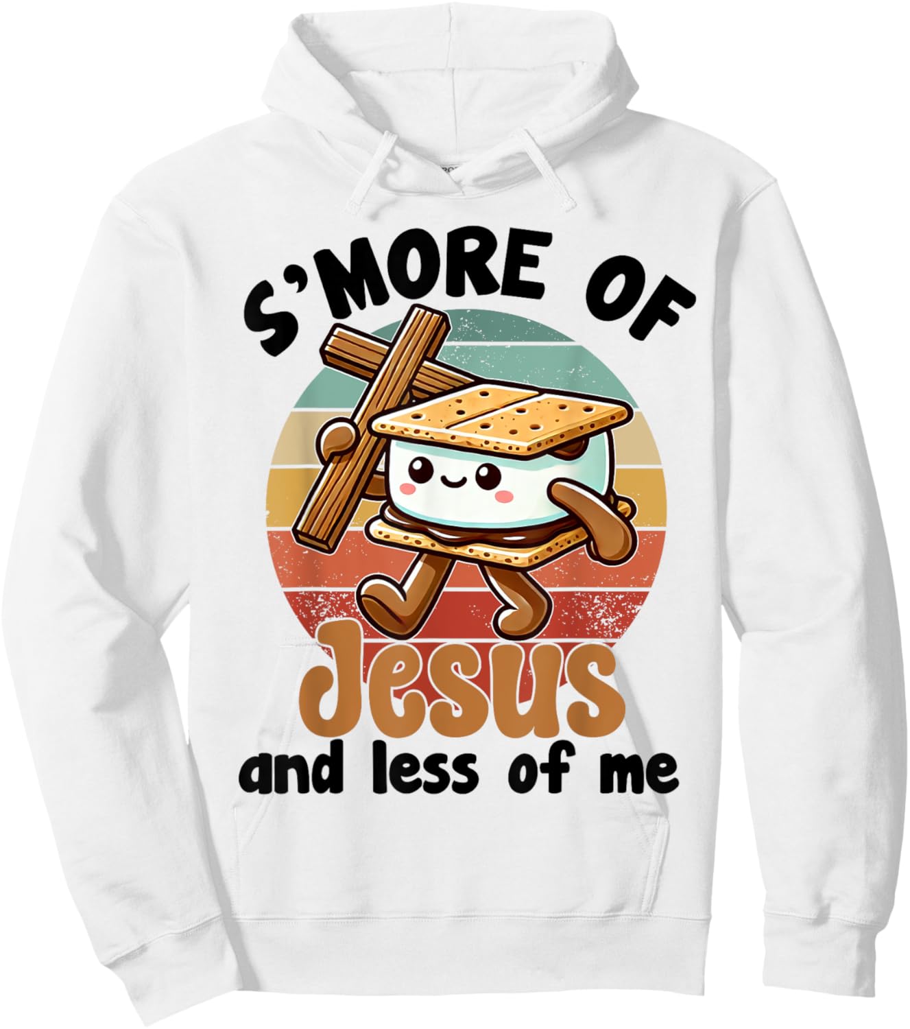 S'more of Jesus and Less of Me Funny Christian Hoodie - Hoodie | White