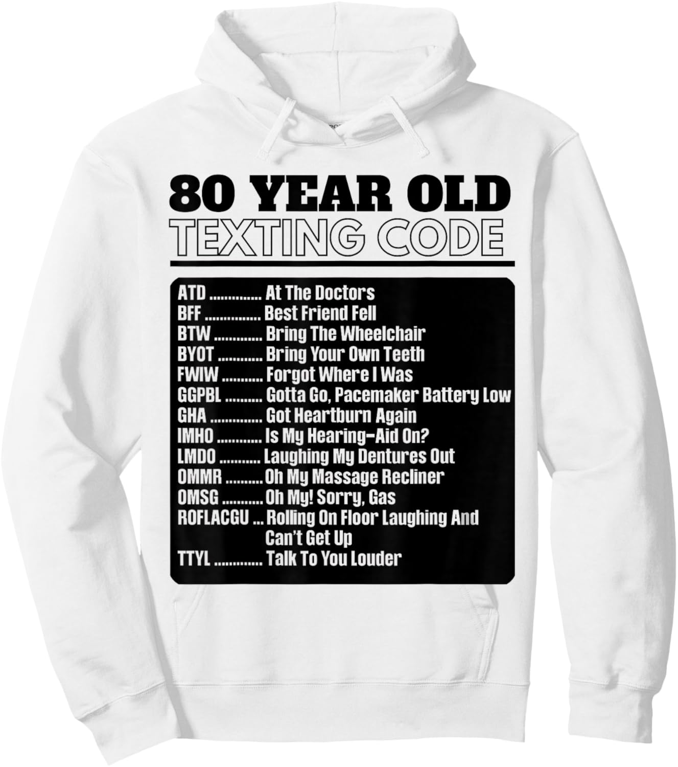 80 Year Old Senior Texting Code Hoodie - Hoodie | White