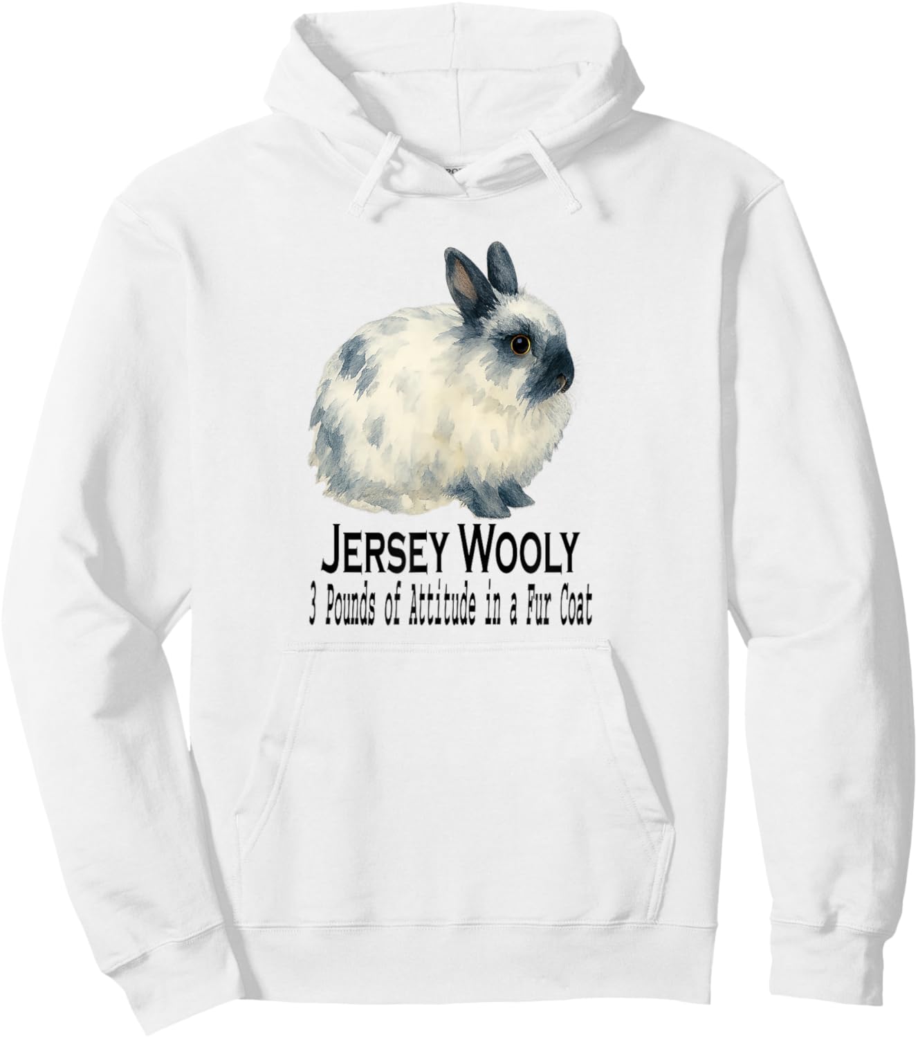 Jersey Wooly Rabbit 3 Pounds of Attitude in a Fur Coat Hoodie - Hoodie | White