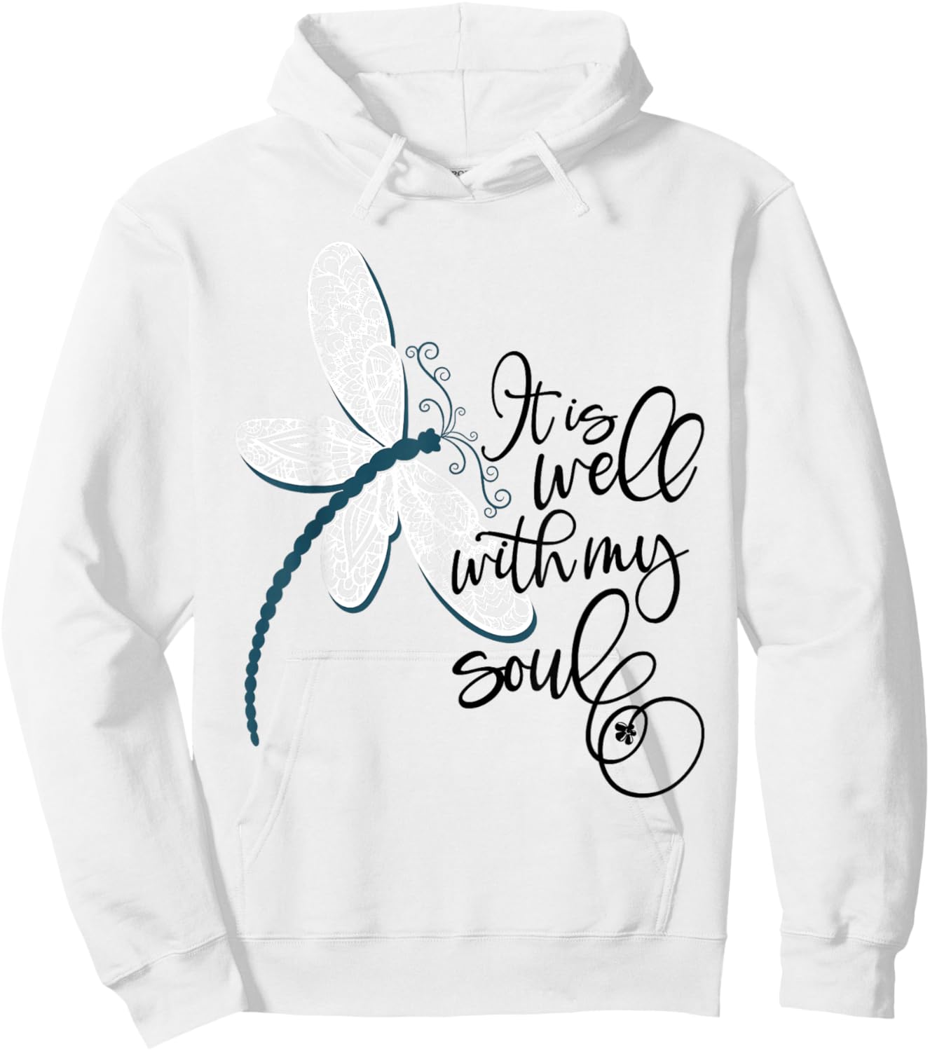 It is Well with My Soul Dragonfly Chirtian Quote Hoodie - Hoodie | White