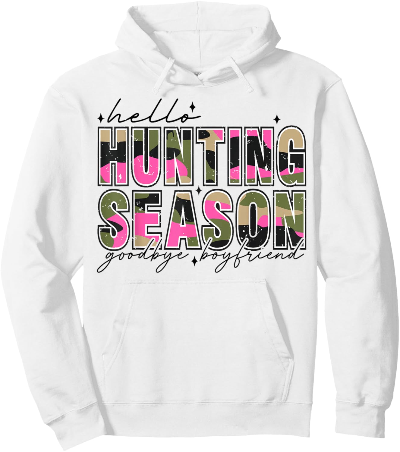 Hello Deer Season Goodbye Boyfriend Camo Flag Hunting Season Hoodie - Hoodie | White