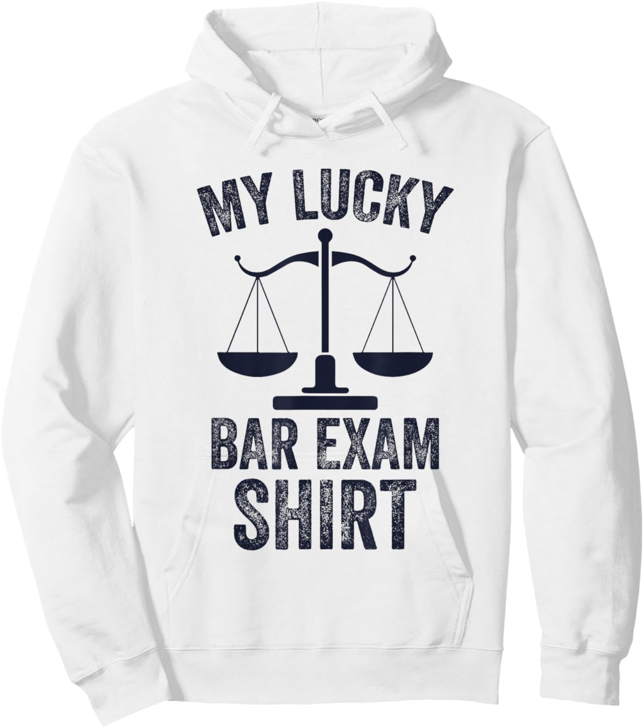 My Lucky Bar Exam Funny Law School Graduation New Lawyer Hoodie - Hoodie | White