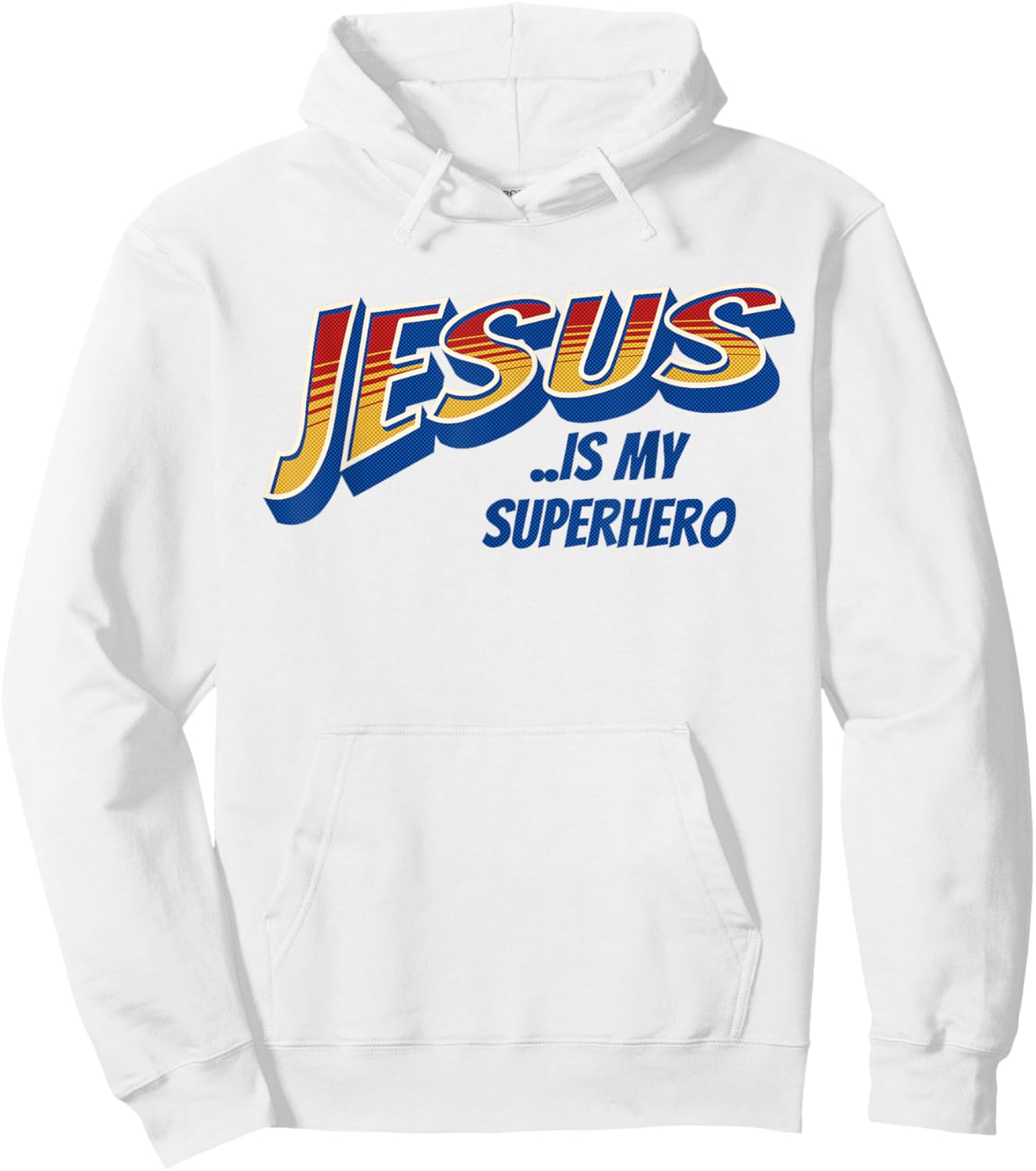Jesus Is My Superhero Funny Christian Religious Super Hero Hoodie - Hoodie | White