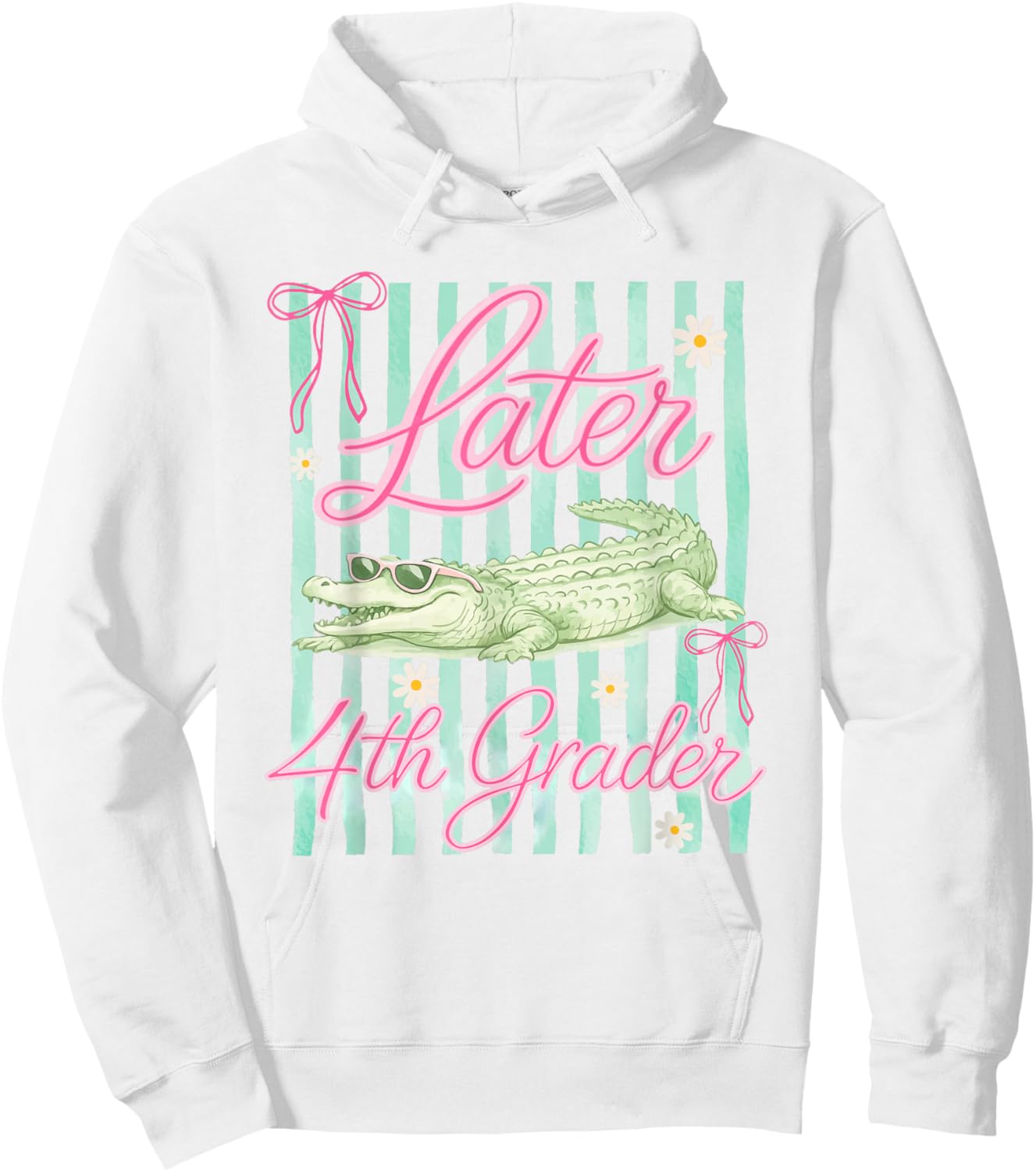 Striped Last Day of School Later 4th Grader Gator Alligator Hoodie - Hoodie | White