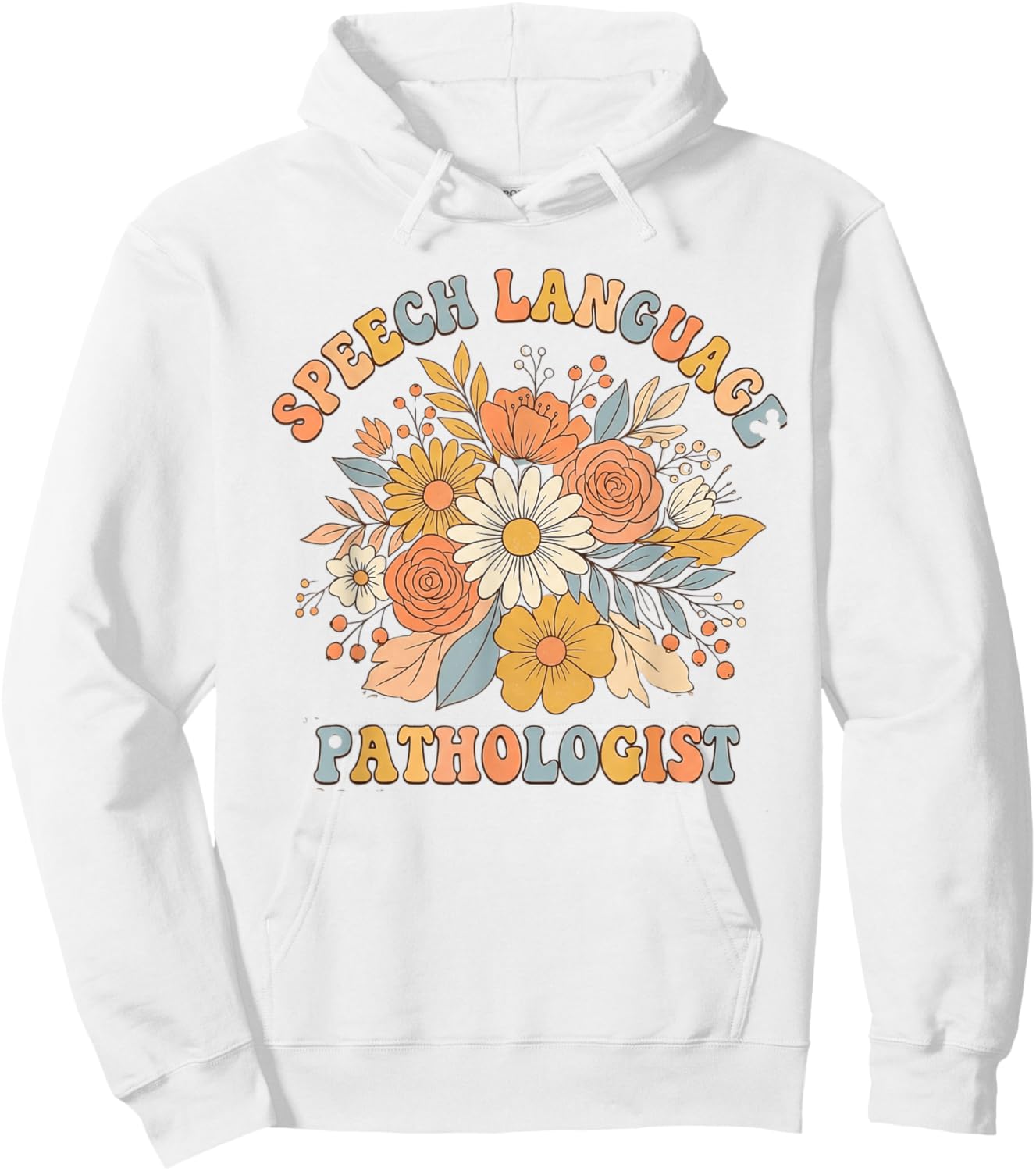 Speech Language Pathologist Floral SLP Women Hoodie - Hoodie | White