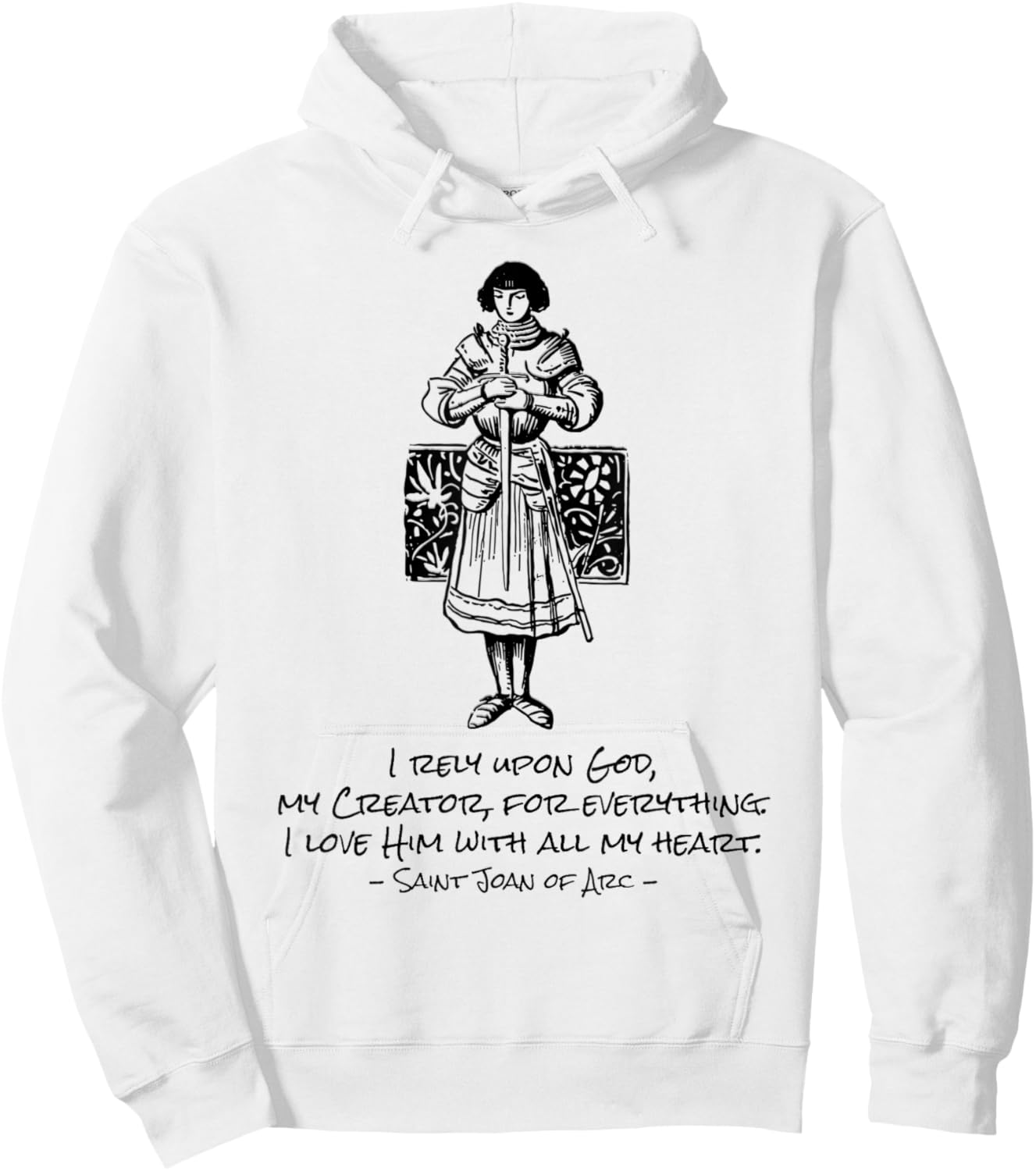 St Joan of Arc Quote Vintage Catholic Saints Art Hoodie - Hoodie | White