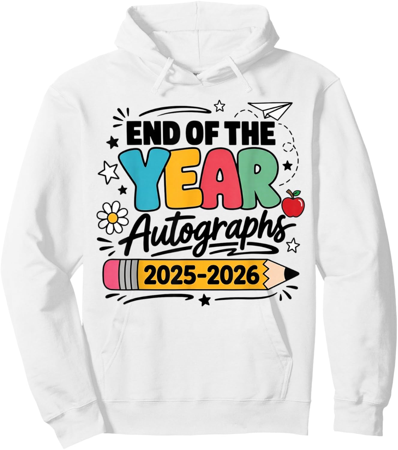 Autographes de Fin d'année du dernier Jour d'école 2025-2026 Hoodie - Hoodie | White