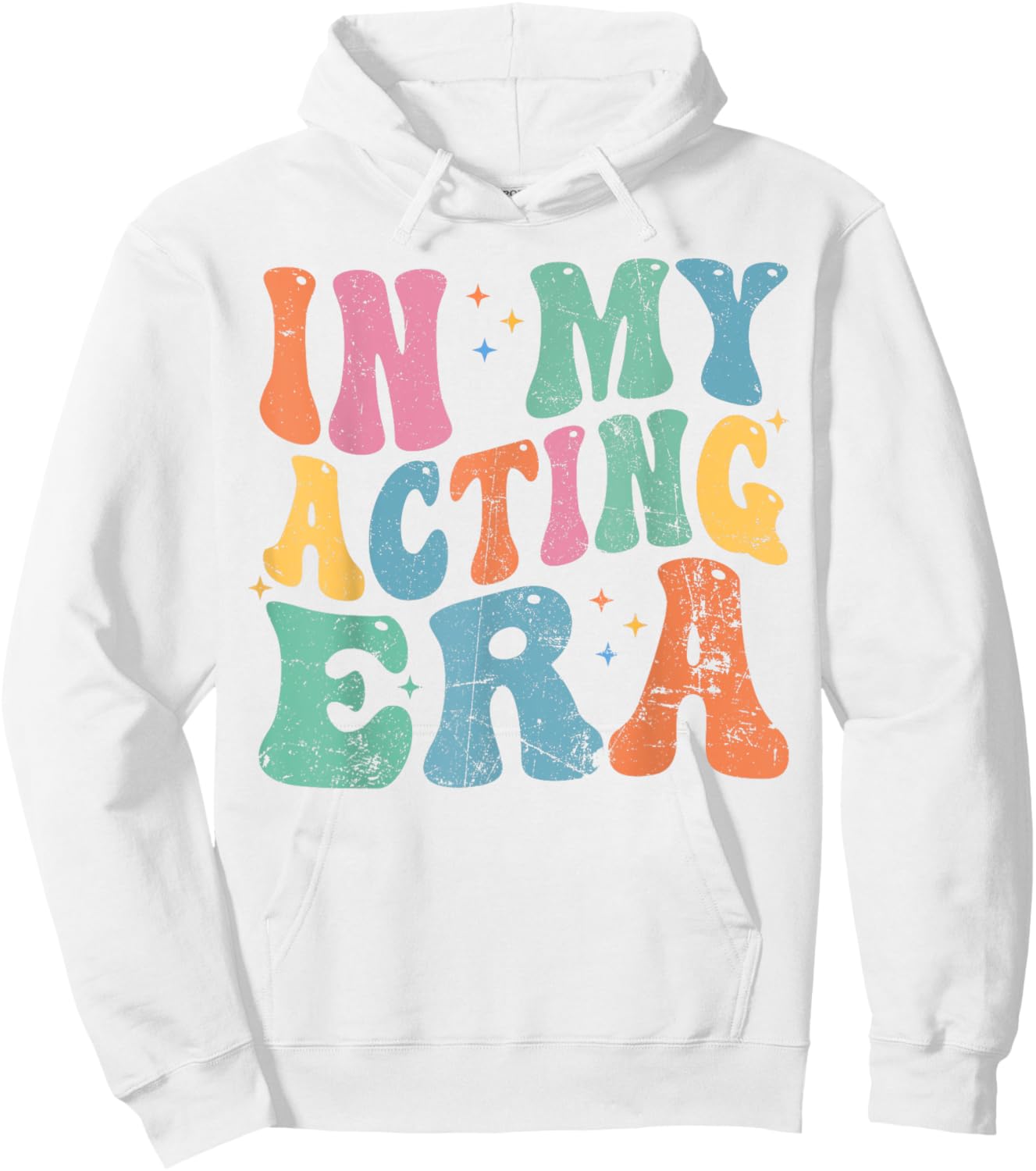 In My Acting Era Drama Theatre Actor Retro Groovy Hoodie - Hoodie | White