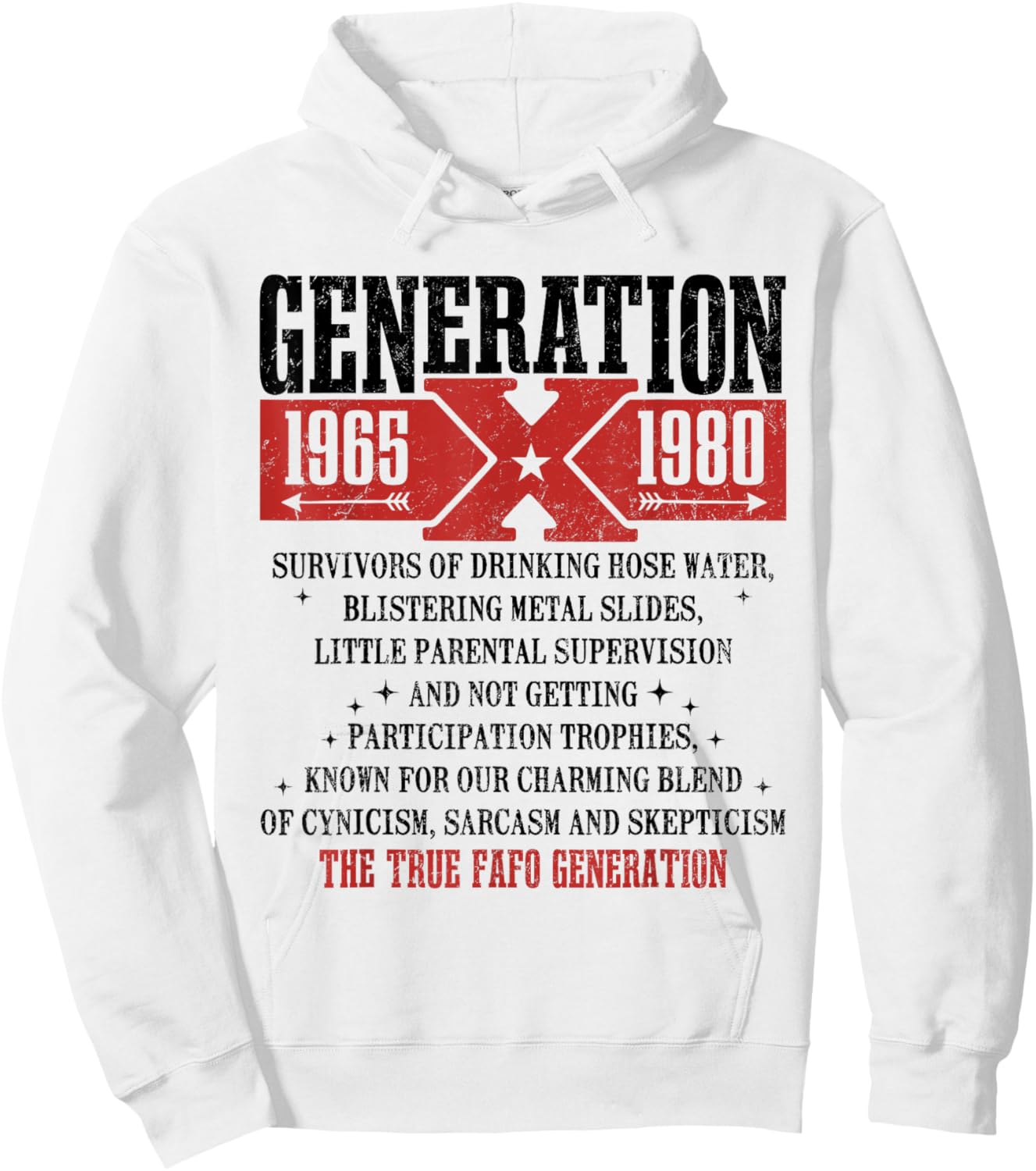 Vintage GenerationX 1965 1980 GenX Funny Generation Saying Hoodie - Hoodie | White