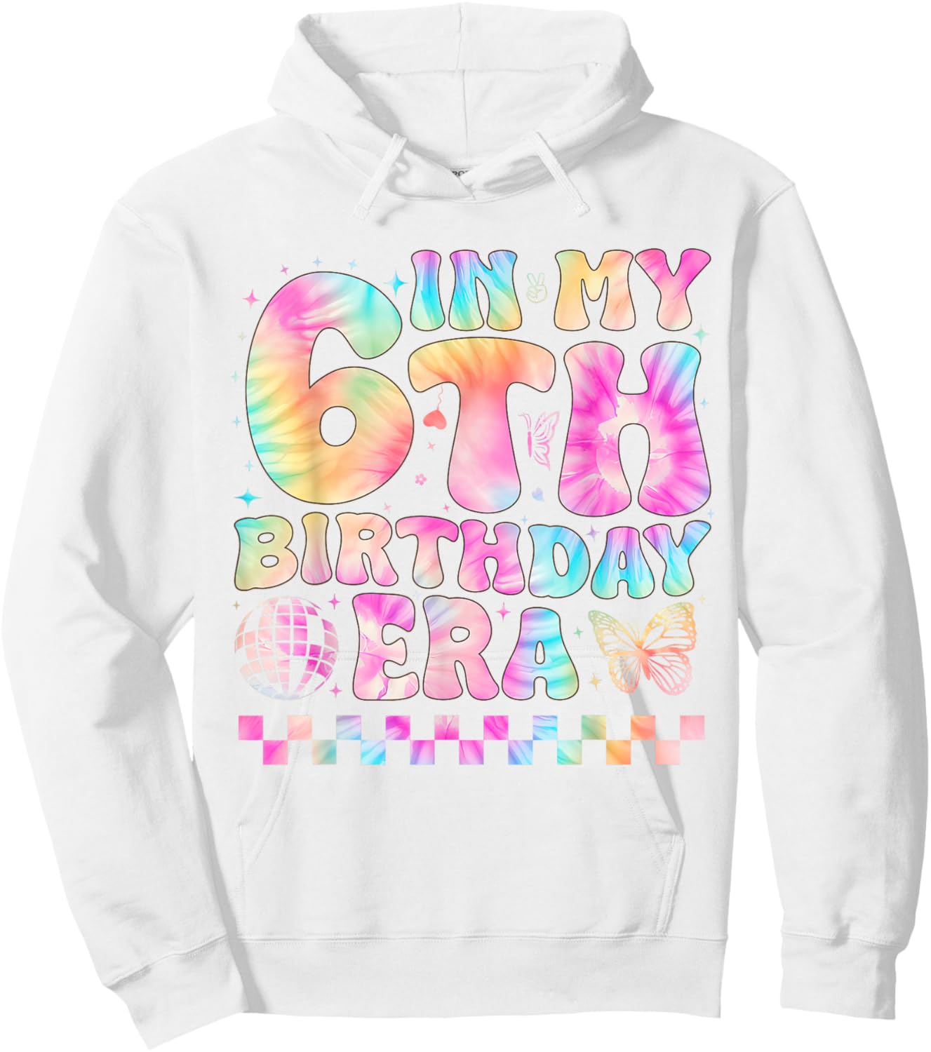 In My 6th Birthday Era Girl Gifts Six Bday 6 Year Old Girl Hoodie - Hoodie | White