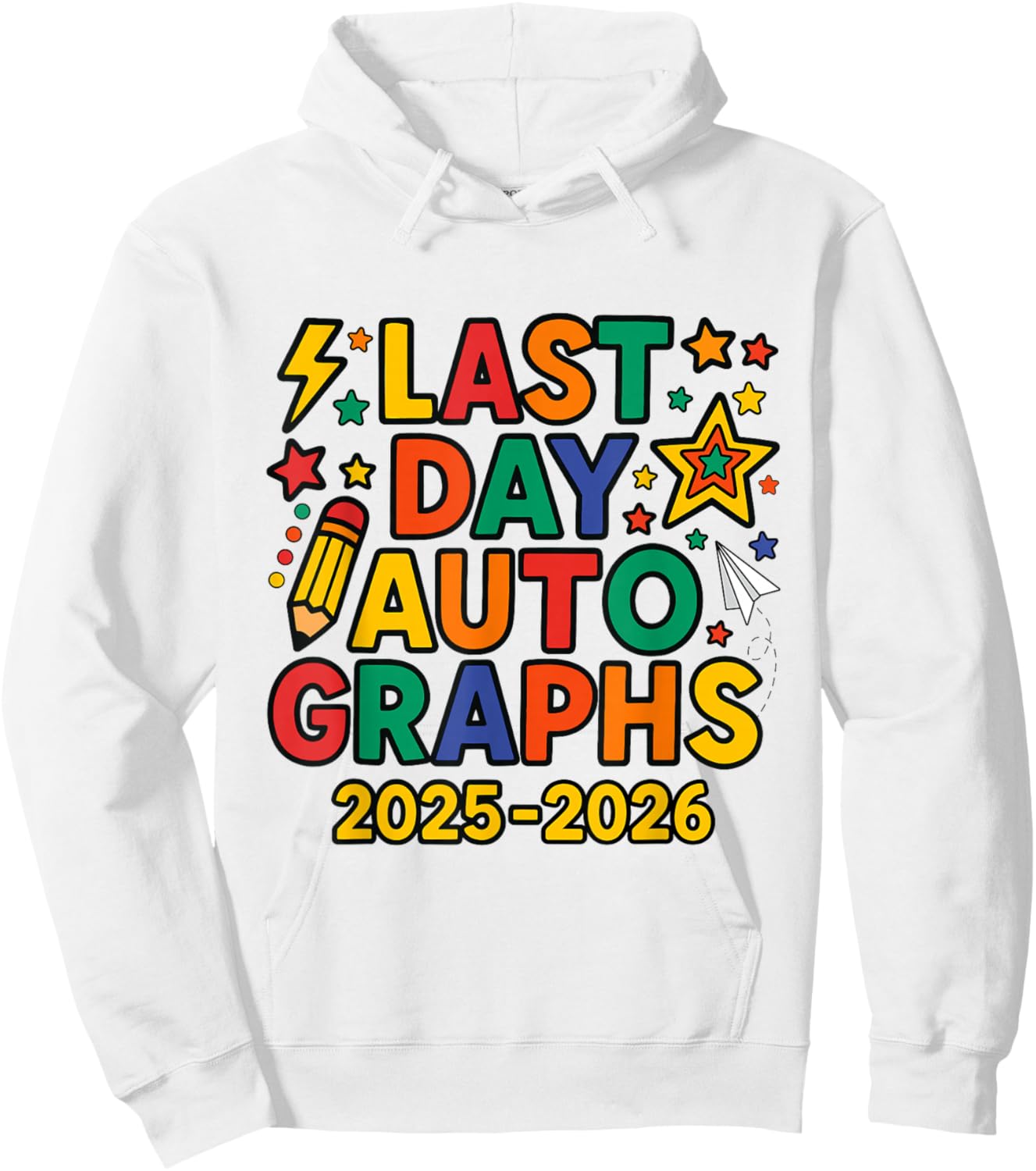 Kids Last Day of School End of The Year Autographs 2025-2026 Hoodie - Hoodie | White