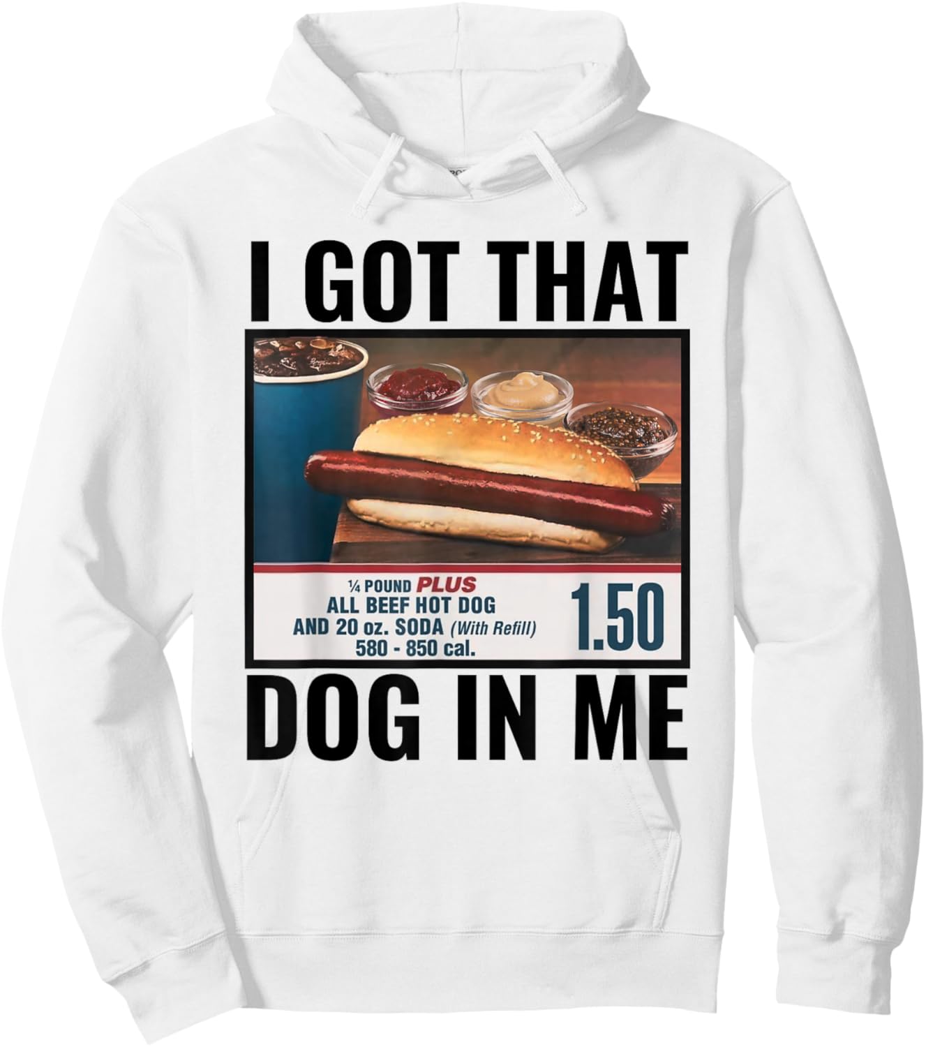 I Got That Dog In Me Funny Retro Vintage Sports Meme Hotdog Hoodie - Hoodie | White