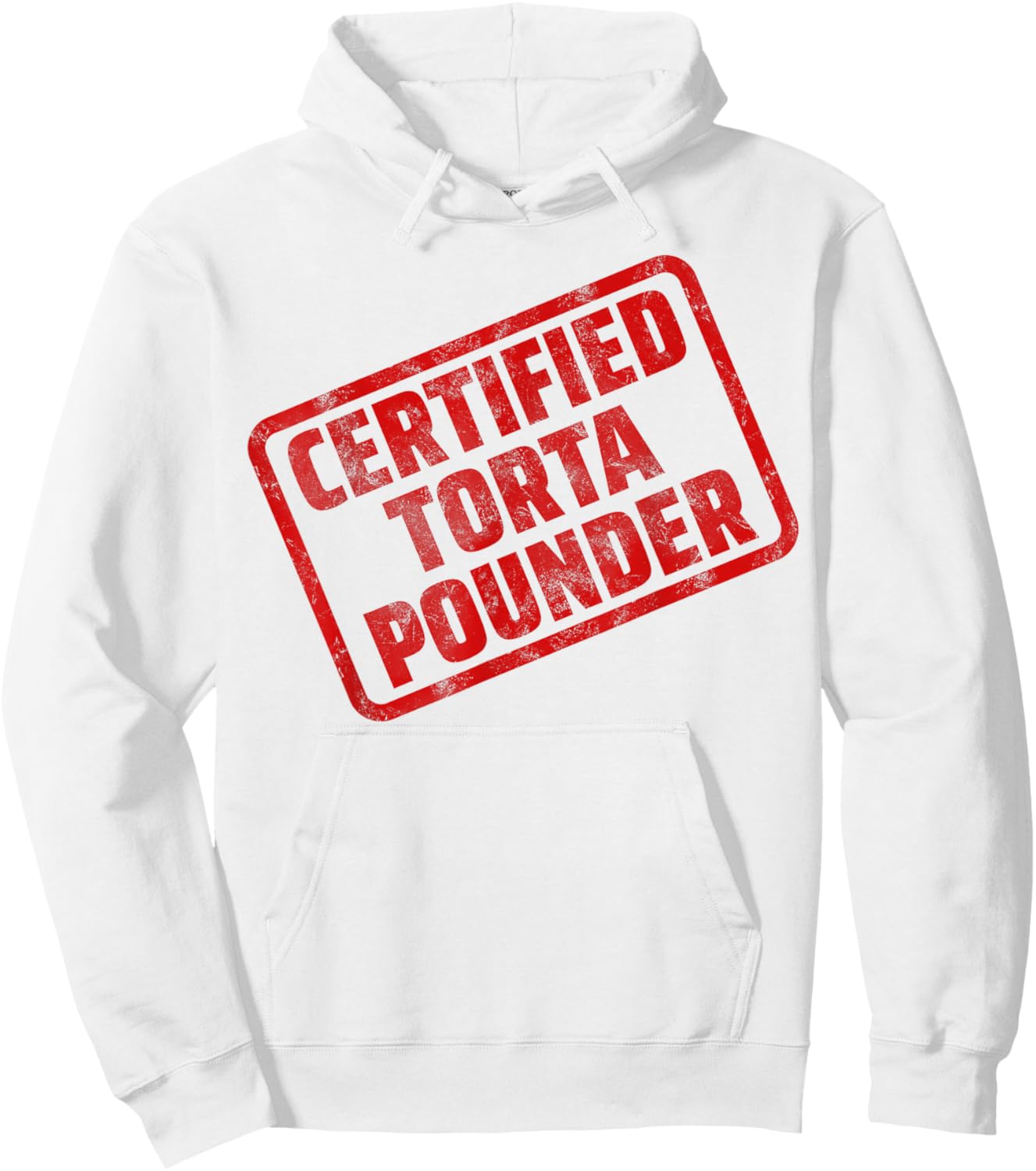 Certified Torta Pounder Funny Hoodie - Hoodie | White