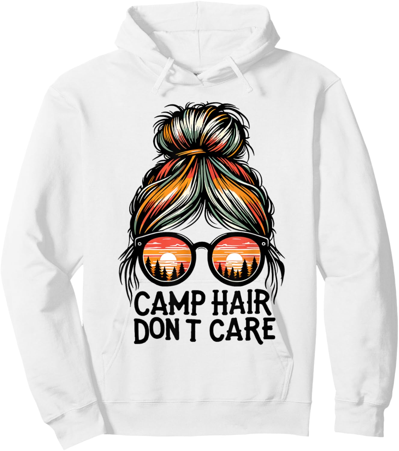 Camp Hair Don't Care Messy Bun Funny Camping Camper Women Hoodie - Hoodie | White