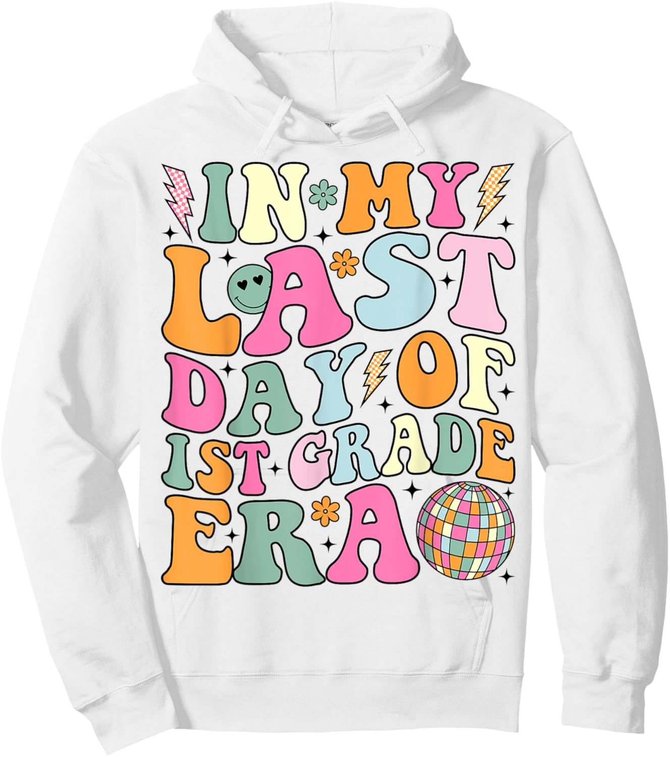 Groovy In My Last Day Of 1st Grade Era Last Day of School Hoodie - Hoodie | White