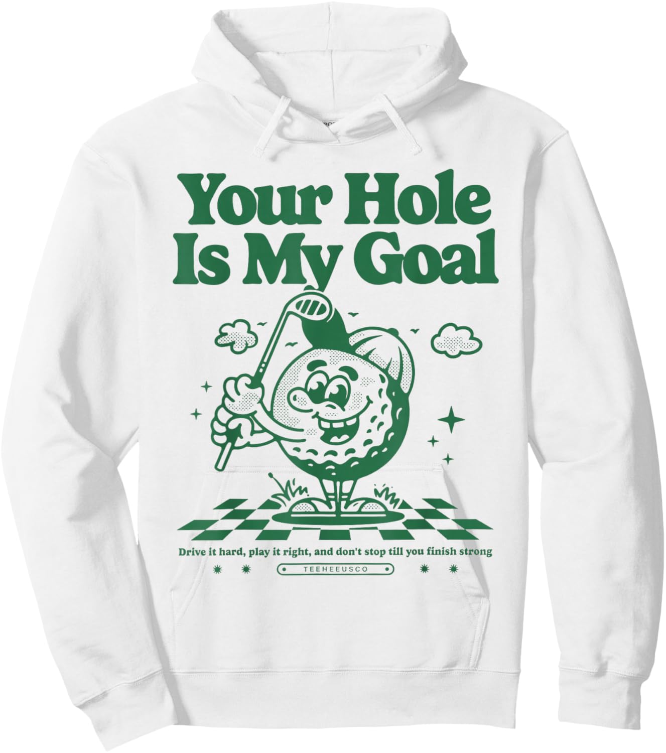 Your Hole Is My Goal Funny Golf Hoodie - Hoodie | White