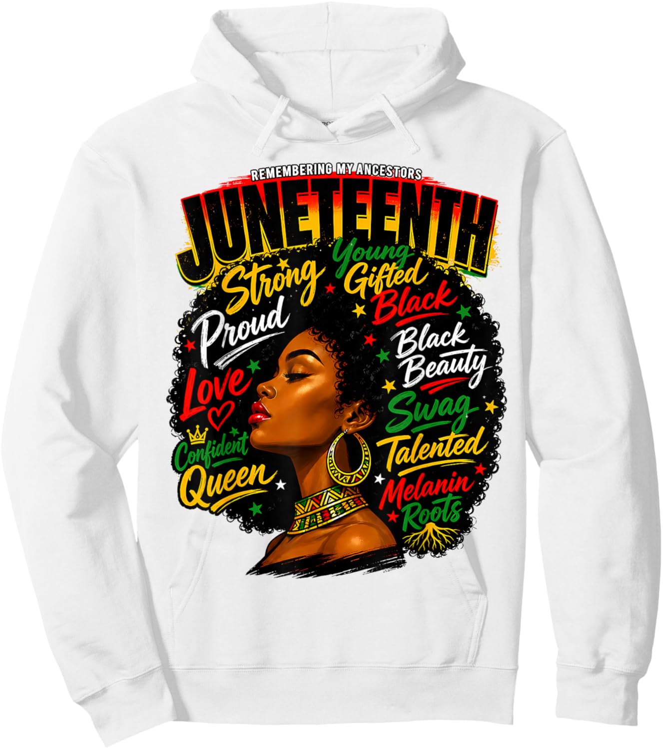 Juneteenth Remembering My Ancestors Black Women Queen Afro Hoodie - Hoodie | White