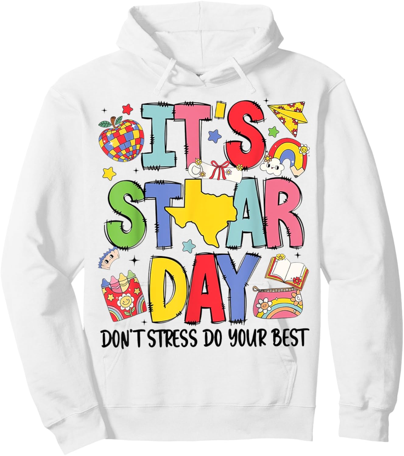 It's Star Day Don't Stress Do Your Best Retro School Test Hoodie - Hoodie | White