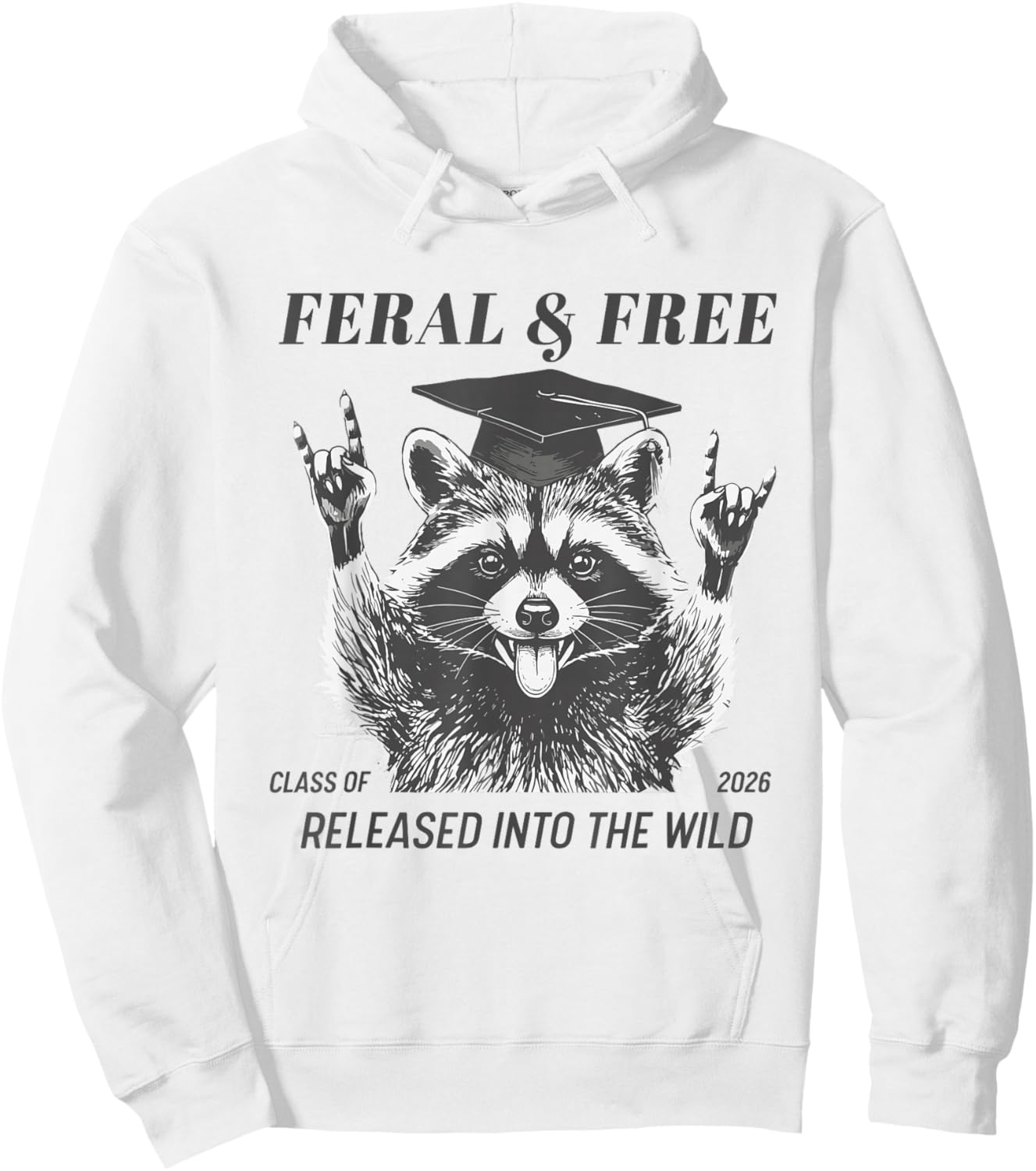 Feral & Free Released Into The Wild Class of 2026 Raccoon Hoodie - Hoodie | White