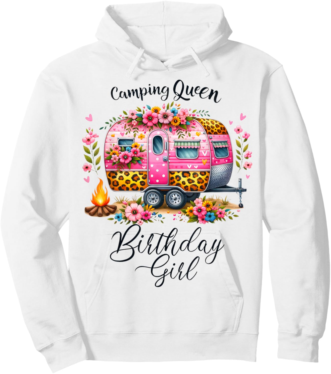 Birthday Camping Queen Camp Pink Floral Van Birthday Girl Hoodie - Hoodie | White