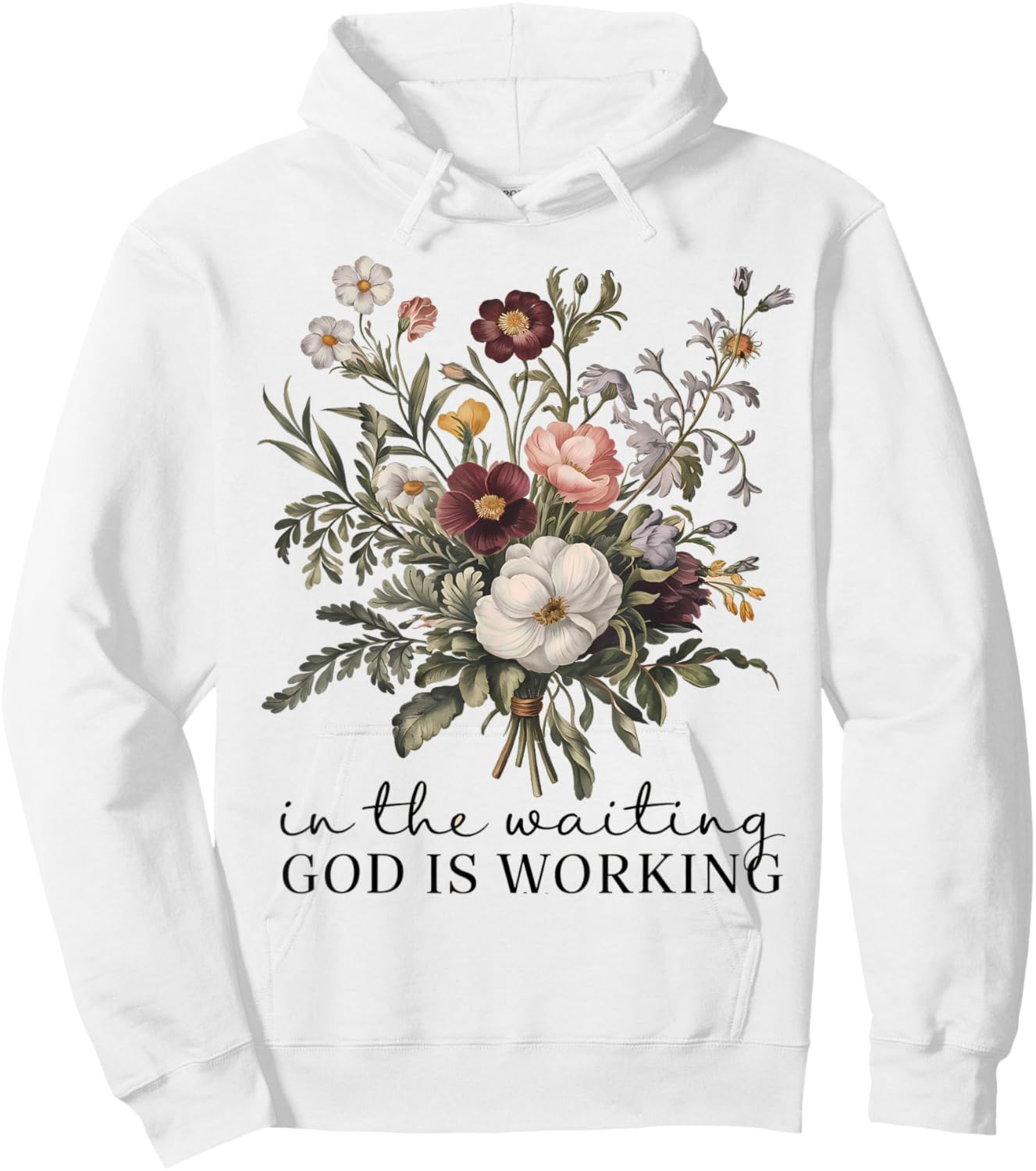 In The Waiting God Is Working Vintage Floral Christian Gift Hoodie - Hoodie | White