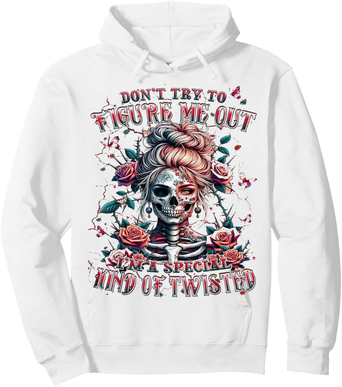 Don't Try To Figure Me Out I'm A Special Kind Of Twisted Hoodie - Hoodie | White