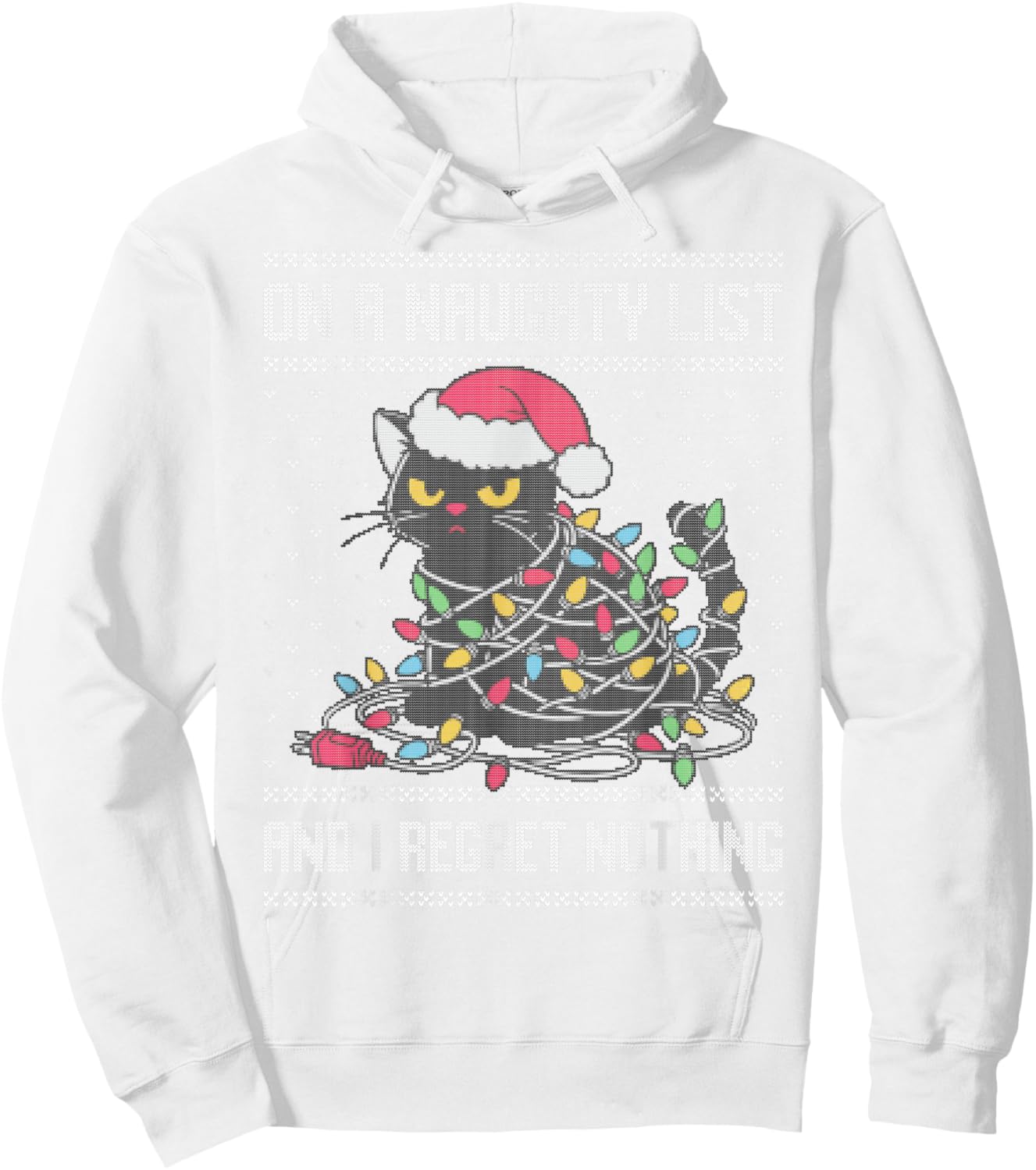 On a naughty list and I regret nothing, cat Christmas lights Hoodie - Hoodie | White