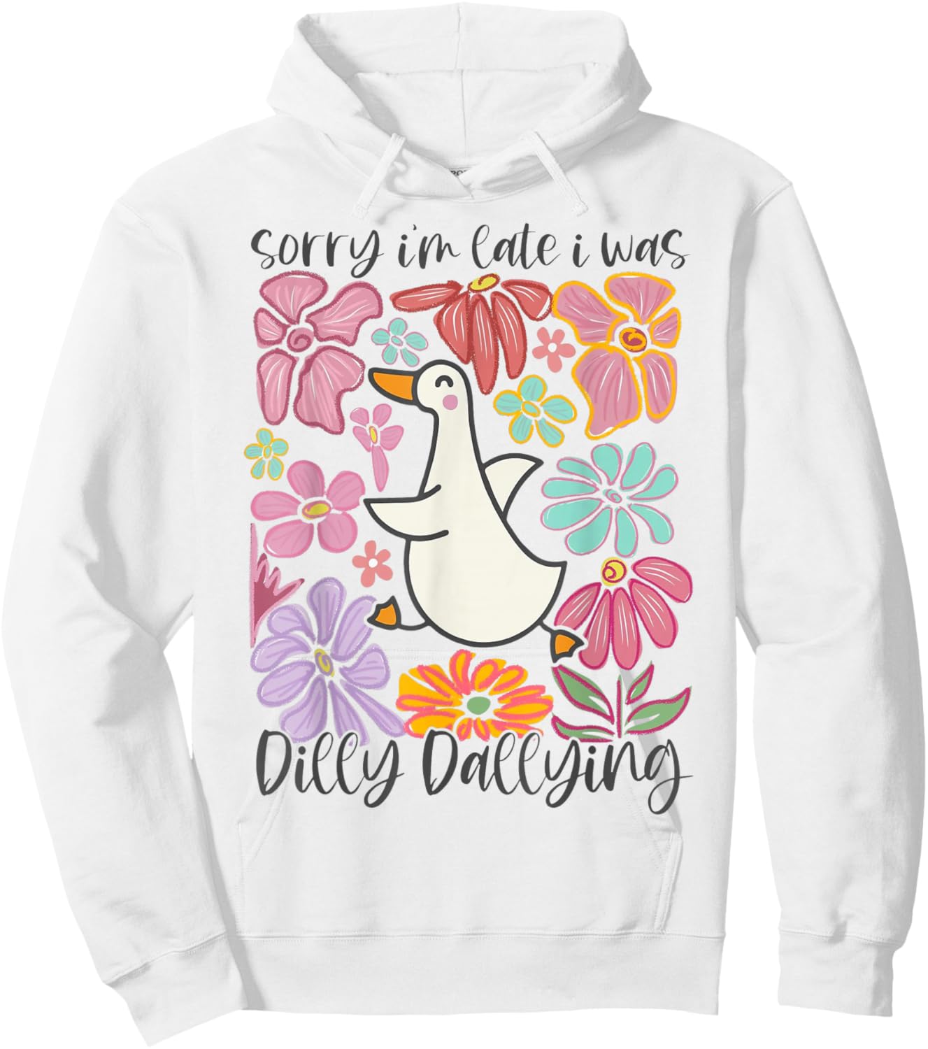 Sorry I'm Late I Was Dilly Dallying Goose Floral Retro Hoodie - Hoodie | White