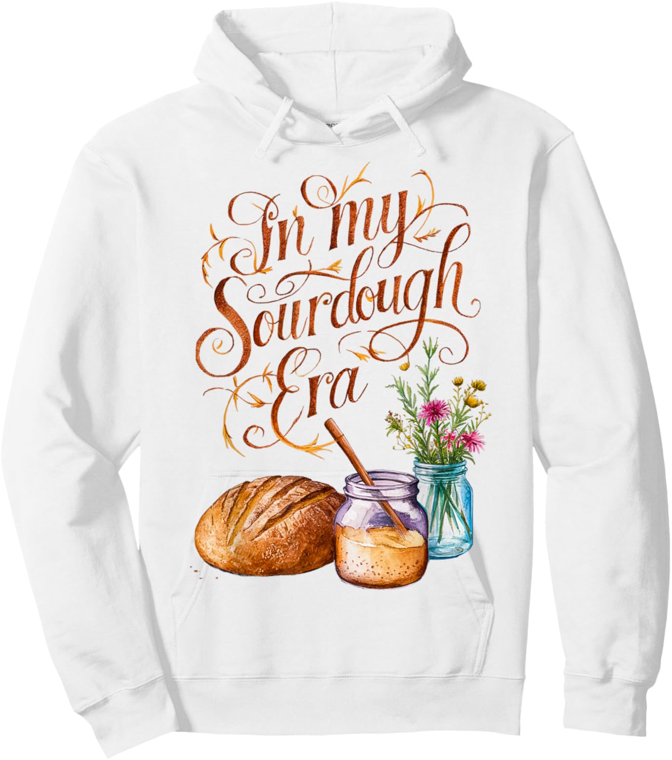 In My Sourdough Era Funny Pun In My Bread Making Baking Hoodie - Hoodie | White