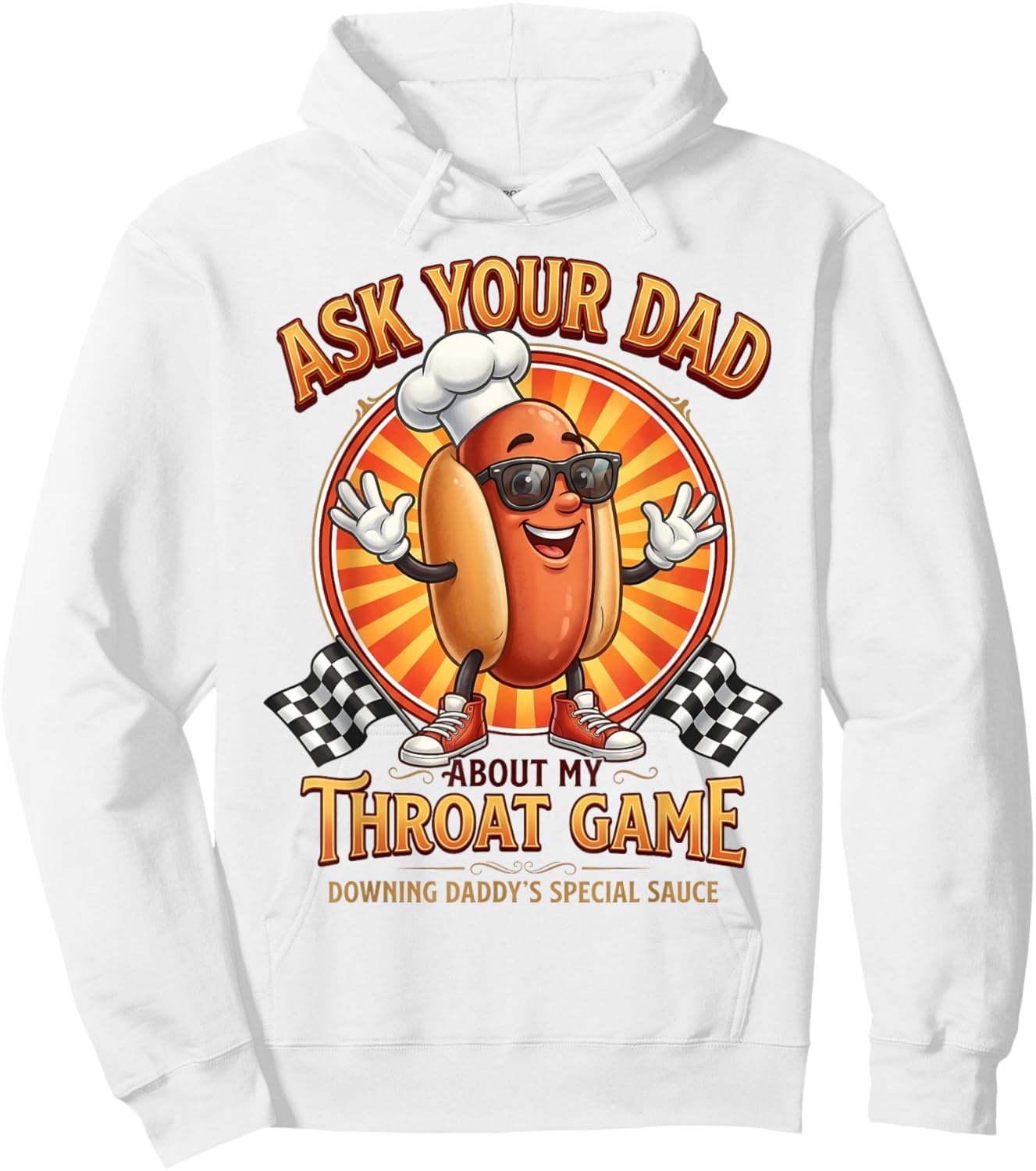 Inappropriate Funny Ask Your Dad About My Throat Game Meme Hoodie - Hoodie | White