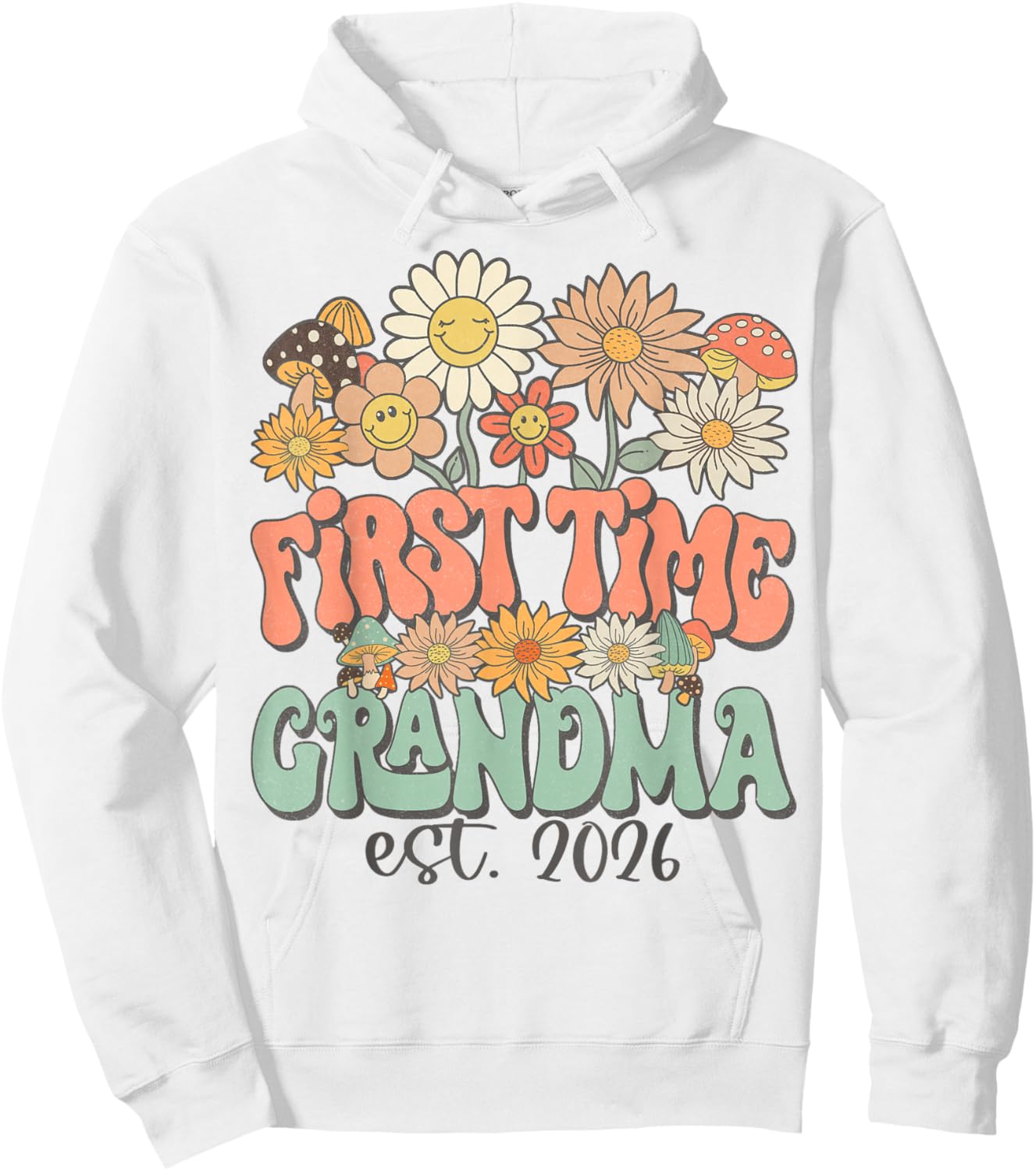 First Time Grandma 2026 Expecting Baby Pregnancy Wildflower Hoodie - Hoodie | White