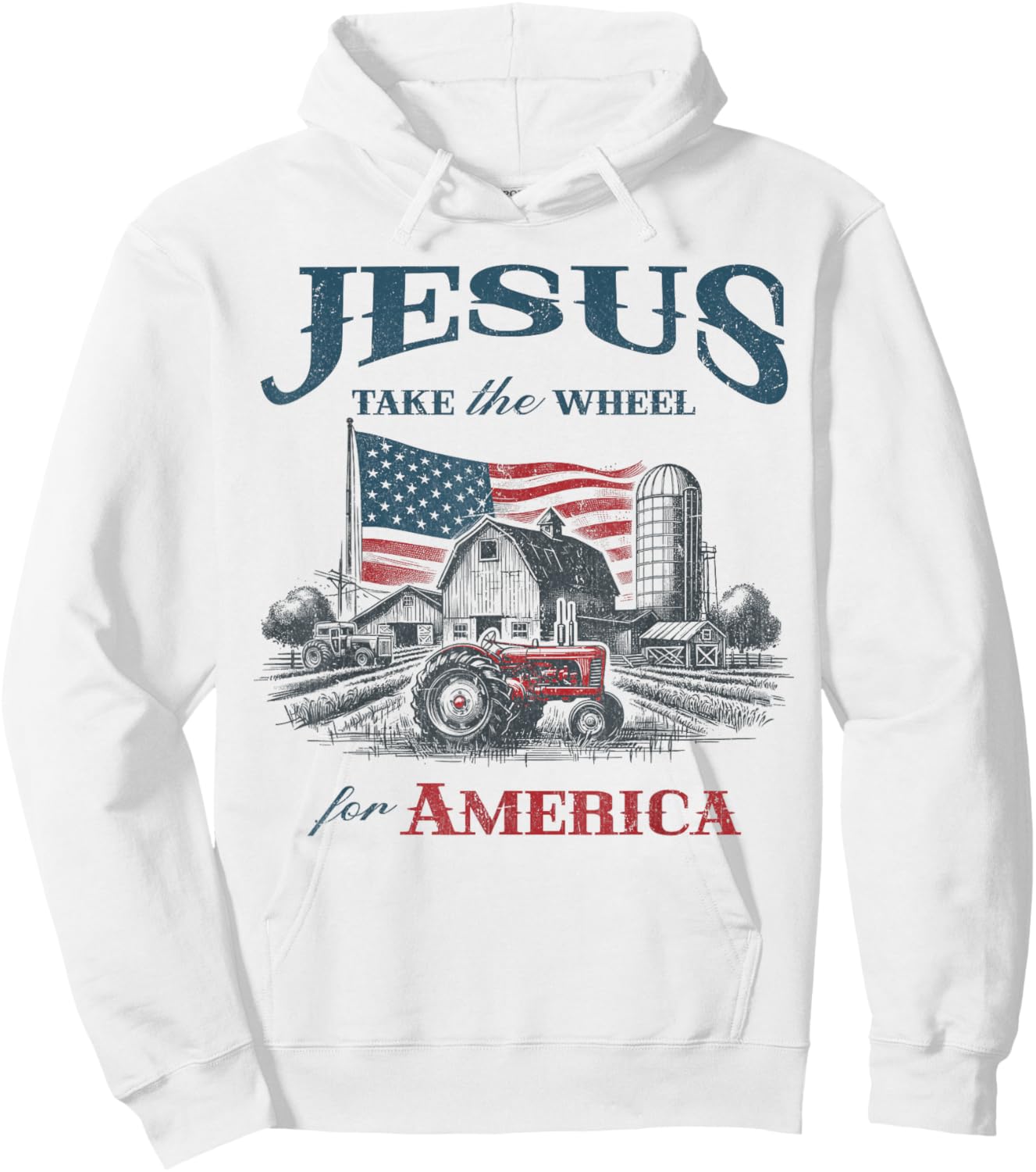 Jesus Take The Wheel American Farmer Patriotic Christian USA Hoodie - Hoodie | White