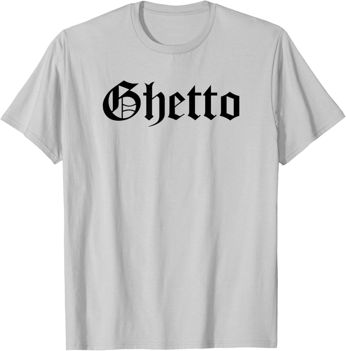 Ghetto Slum Barrio T-Shirt - T-Shirt | Ash